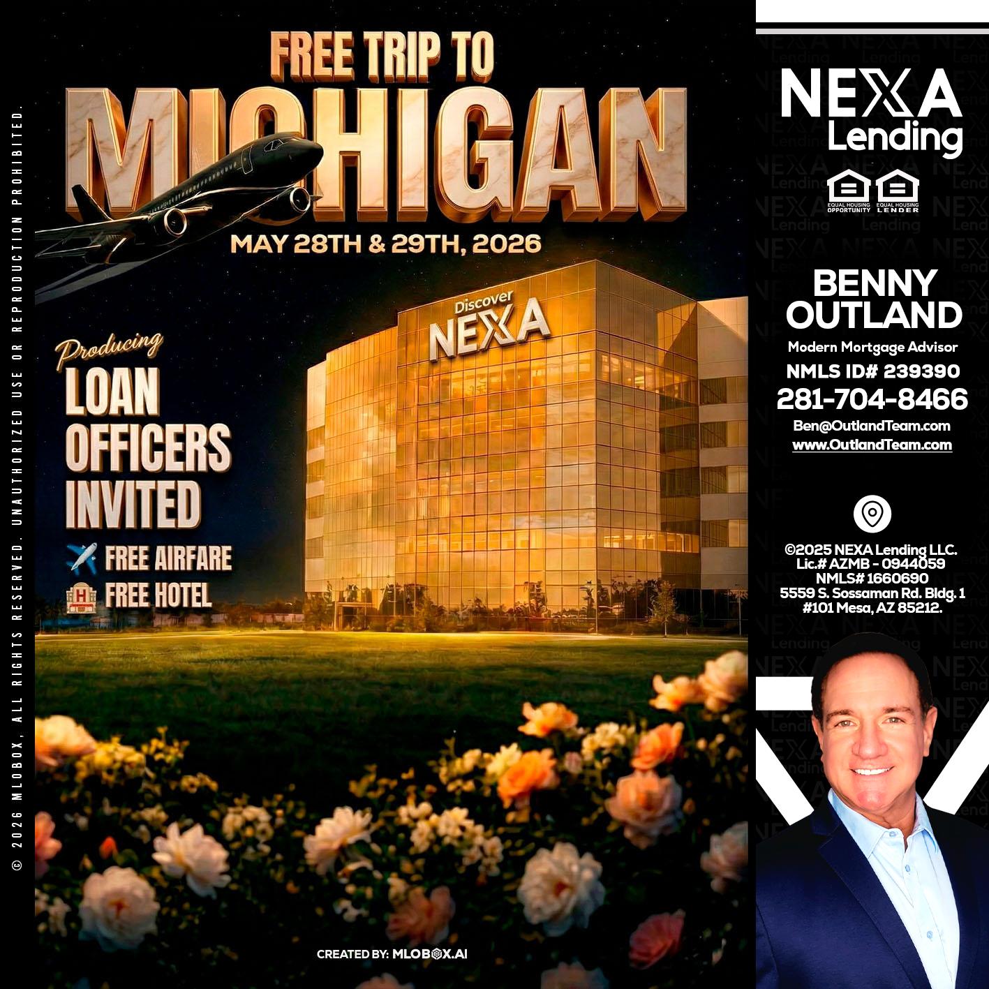FREE TRIP TO MICHIGAN - Benny Outland -Modern Mortgage Advisor