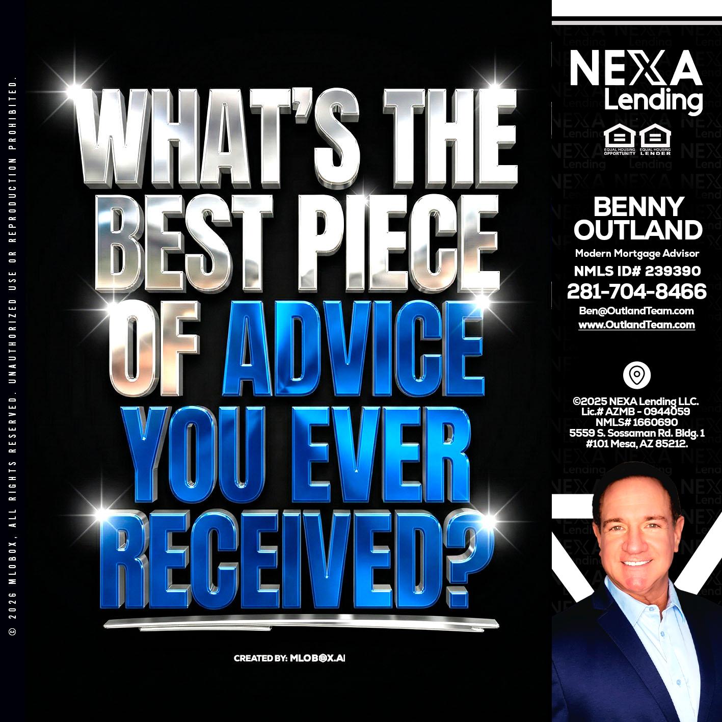 WHATS THE BEST - Benny Outland -Modern Mortgage Advisor