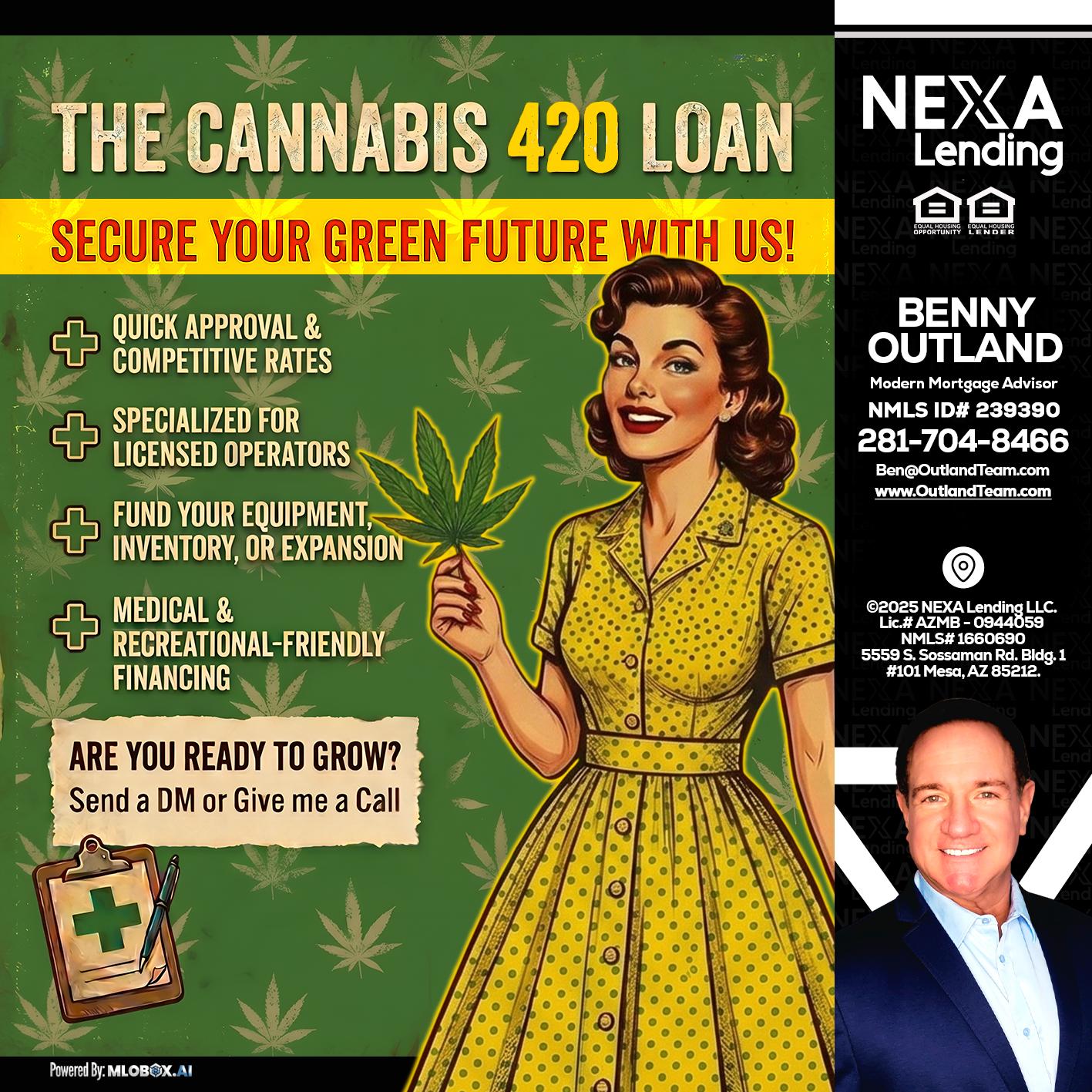 CELEBRATE 420 WITH A CANNABIS LOAN - Benny Outland -Modern Mortgage Advisor