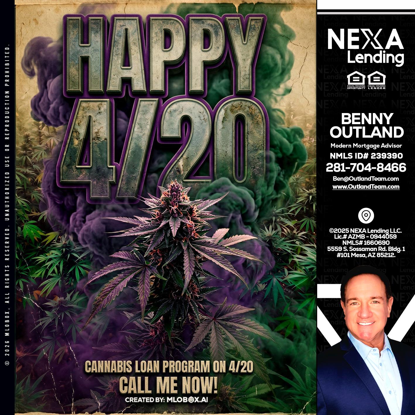 HAPPY 420 - Benny Outland -Modern Mortgage Advisor