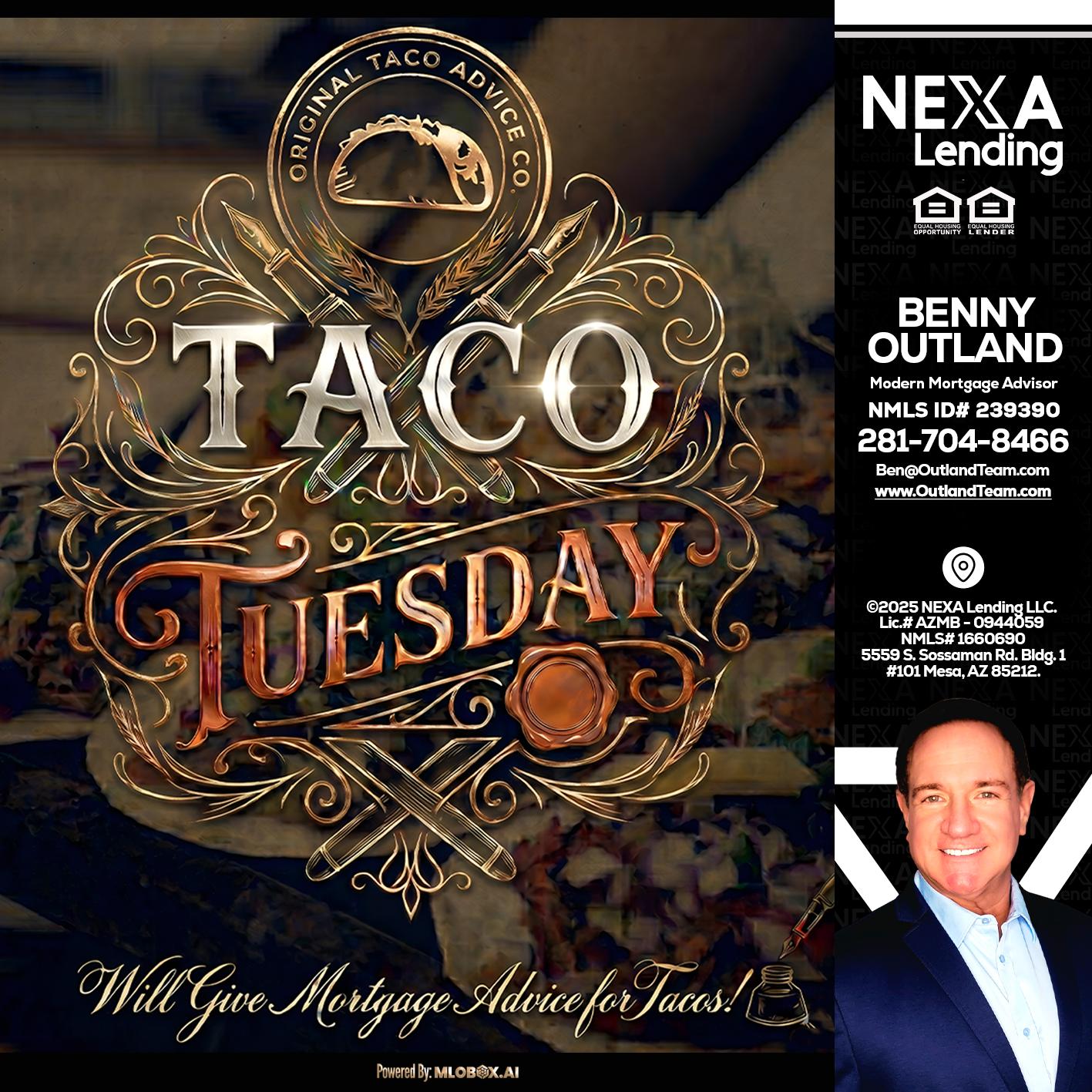 Taco Tuesday - Benny Outland -Modern Mortgage Advisor