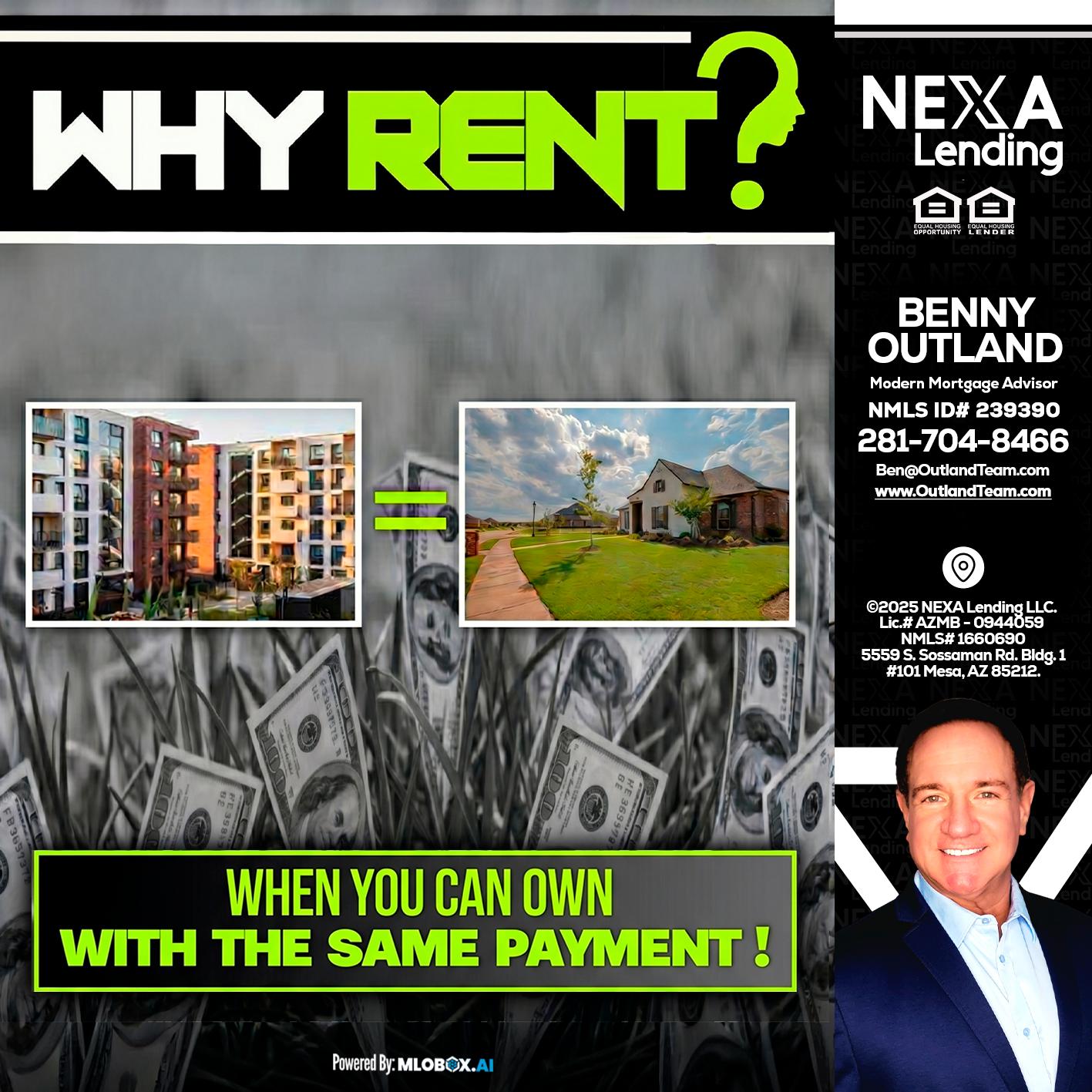 WHY RENT? - Benny Outland -Modern Mortgage Advisor