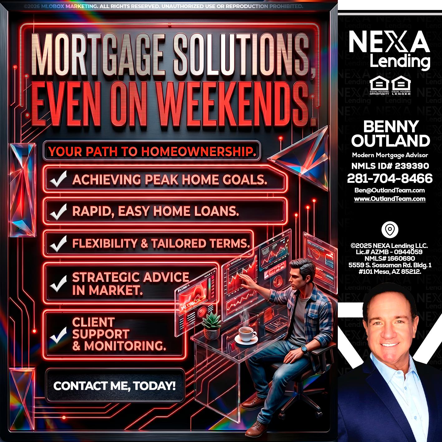 WEEKEND SOLUTIONS - Benny Outland -Modern Mortgage Advisor