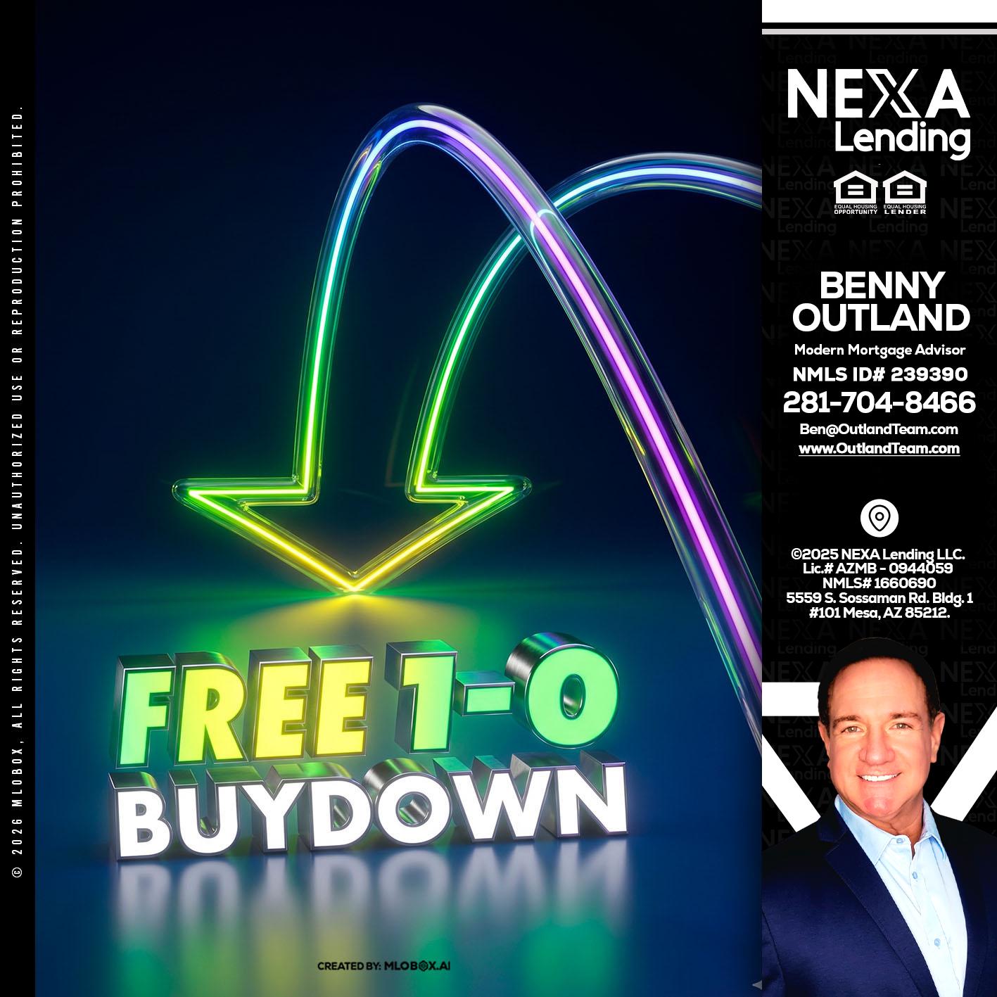 FREE 1-0 BUYDOWN - Benny Outland -Modern Mortgage Advisor