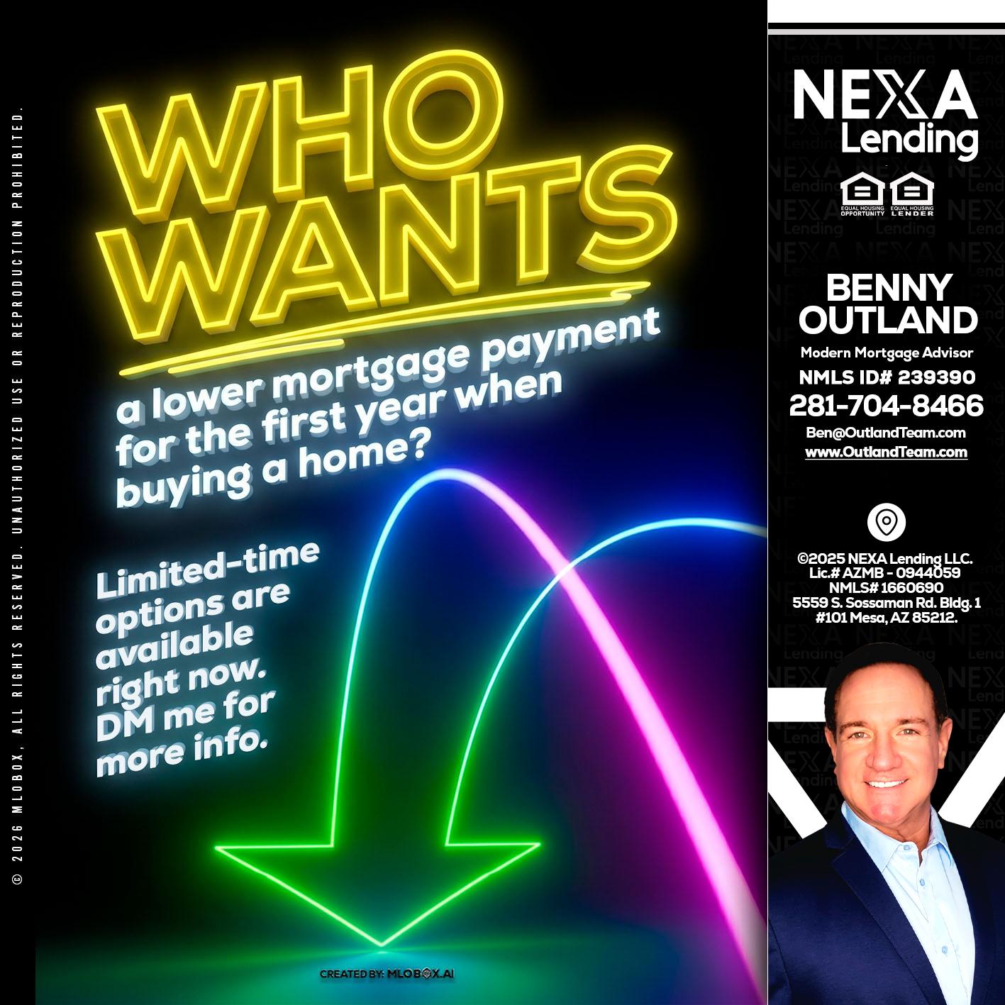 WHO WANTS - Benny Outland -Modern Mortgage Advisor