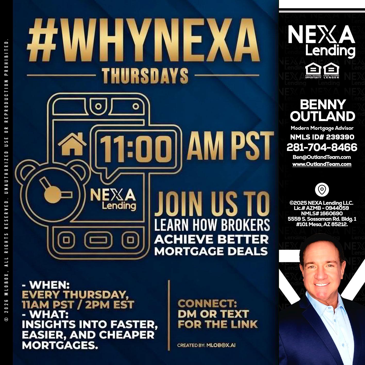 WHY NEXA THURDAYS - Benny Outland -Modern Mortgage Advisor