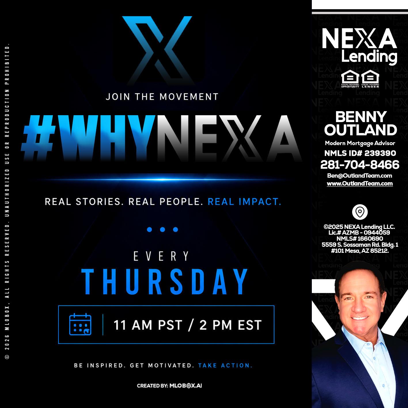 why NEXA - Benny Outland -Modern Mortgage Advisor