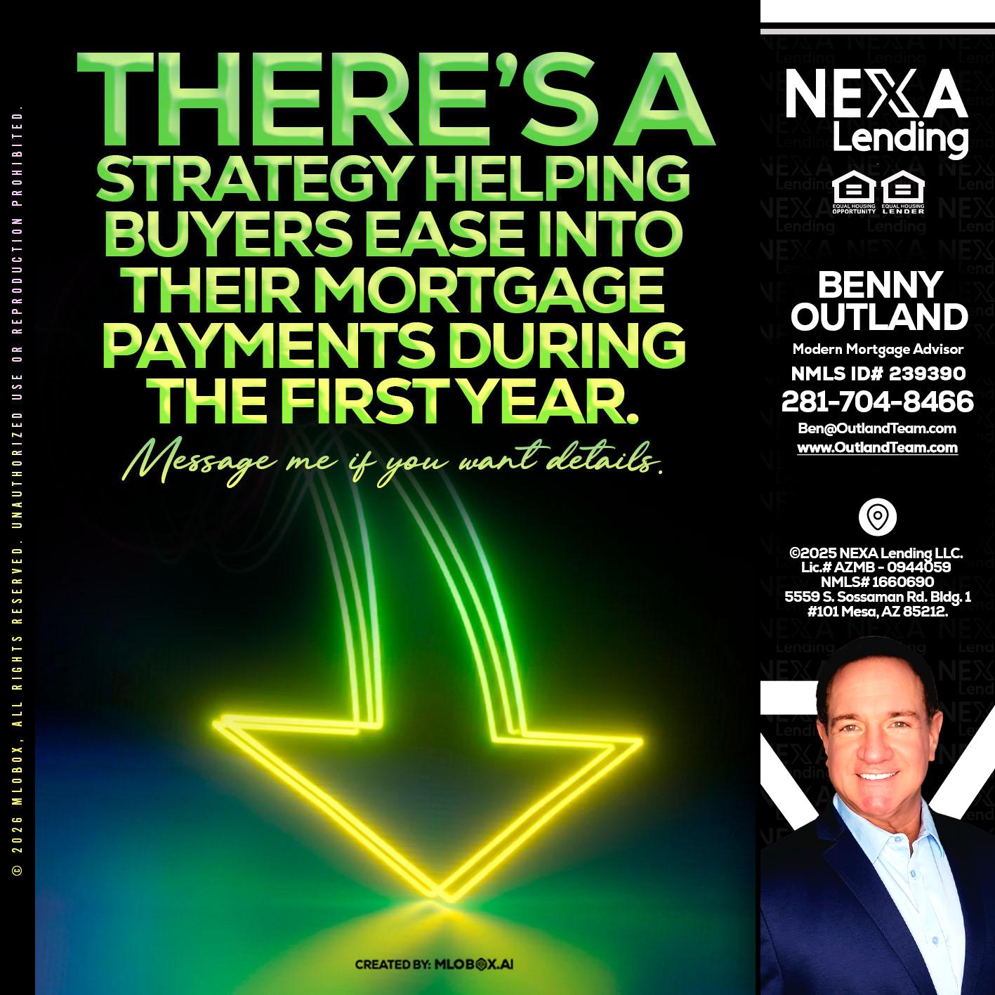 THERES A STATEGY - Benny Outland -Modern Mortgage Advisor