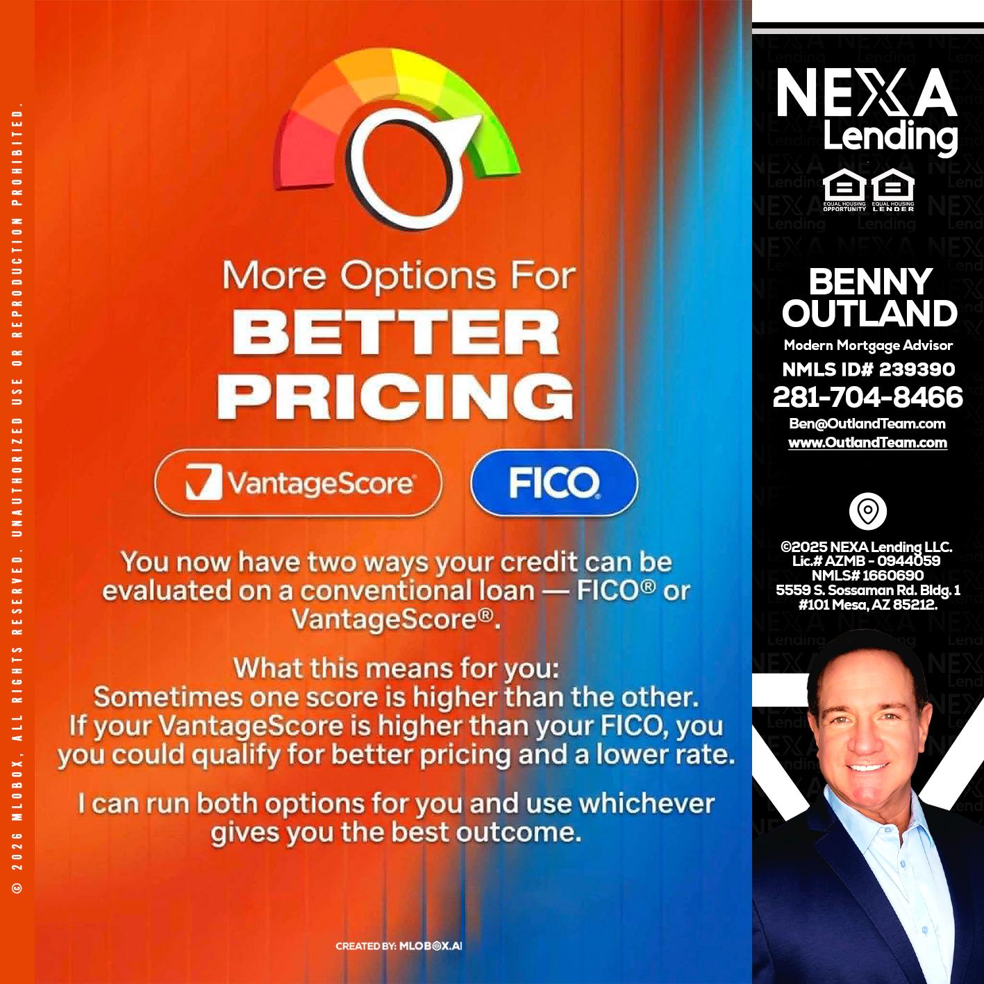 BETTER PRICING - Benny Outland -Modern Mortgage Advisor