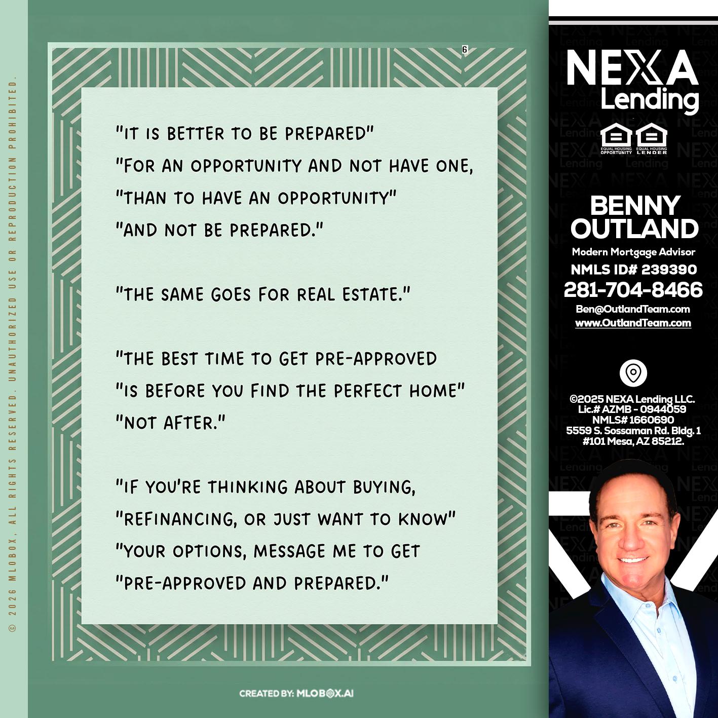 its better - Benny Outland -Modern Mortgage Advisor