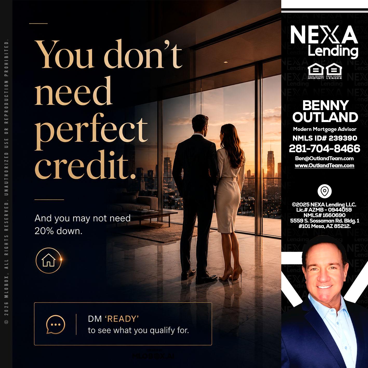 you don't need - Benny Outland -Modern Mortgage Advisor