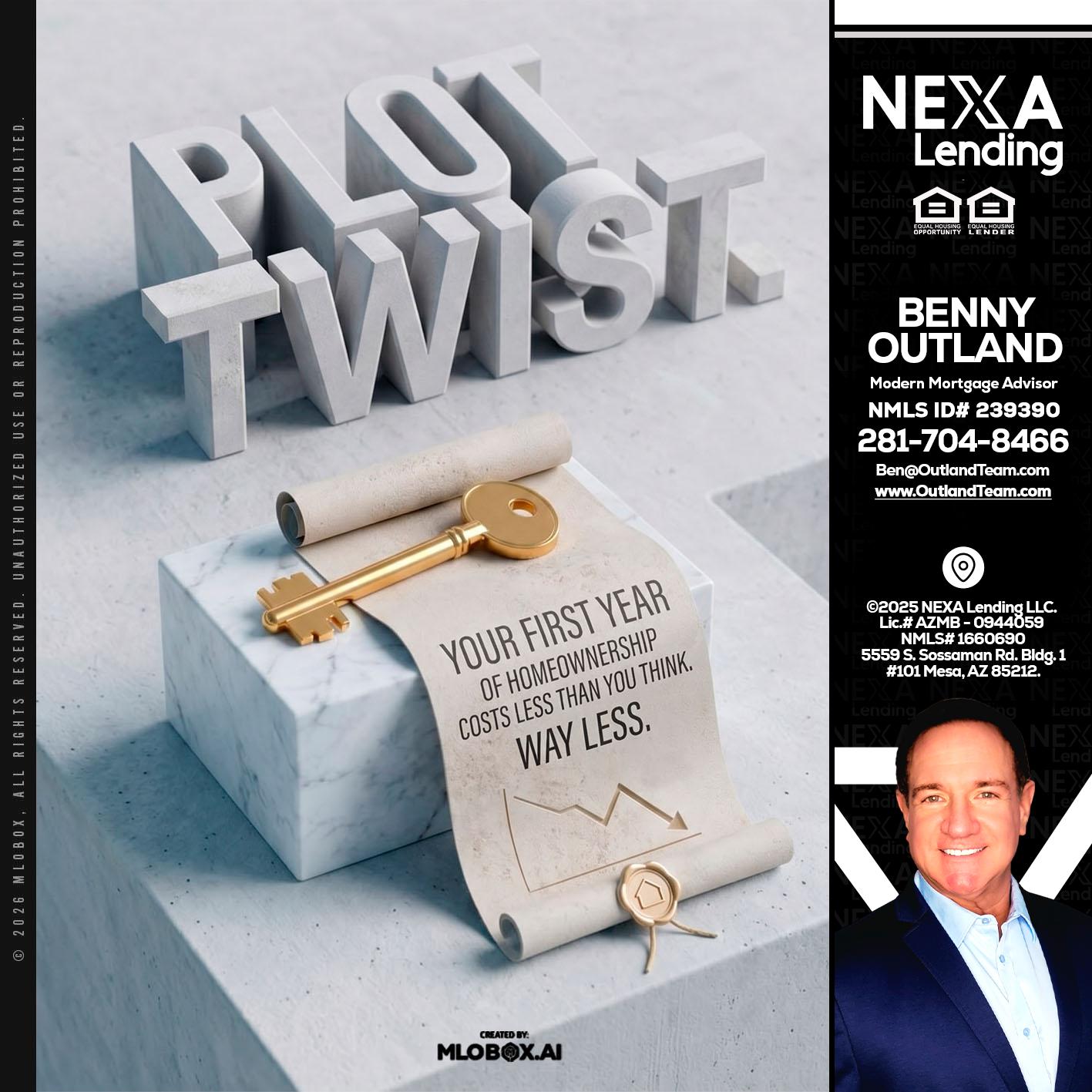 PLOT TWIST - Benny Outland -Modern Mortgage Advisor