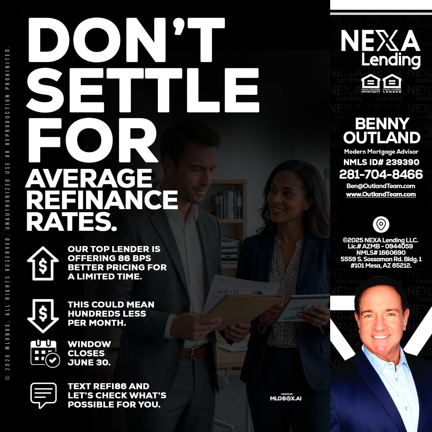 dont settle - Benny Outland -Modern Mortgage Advisor