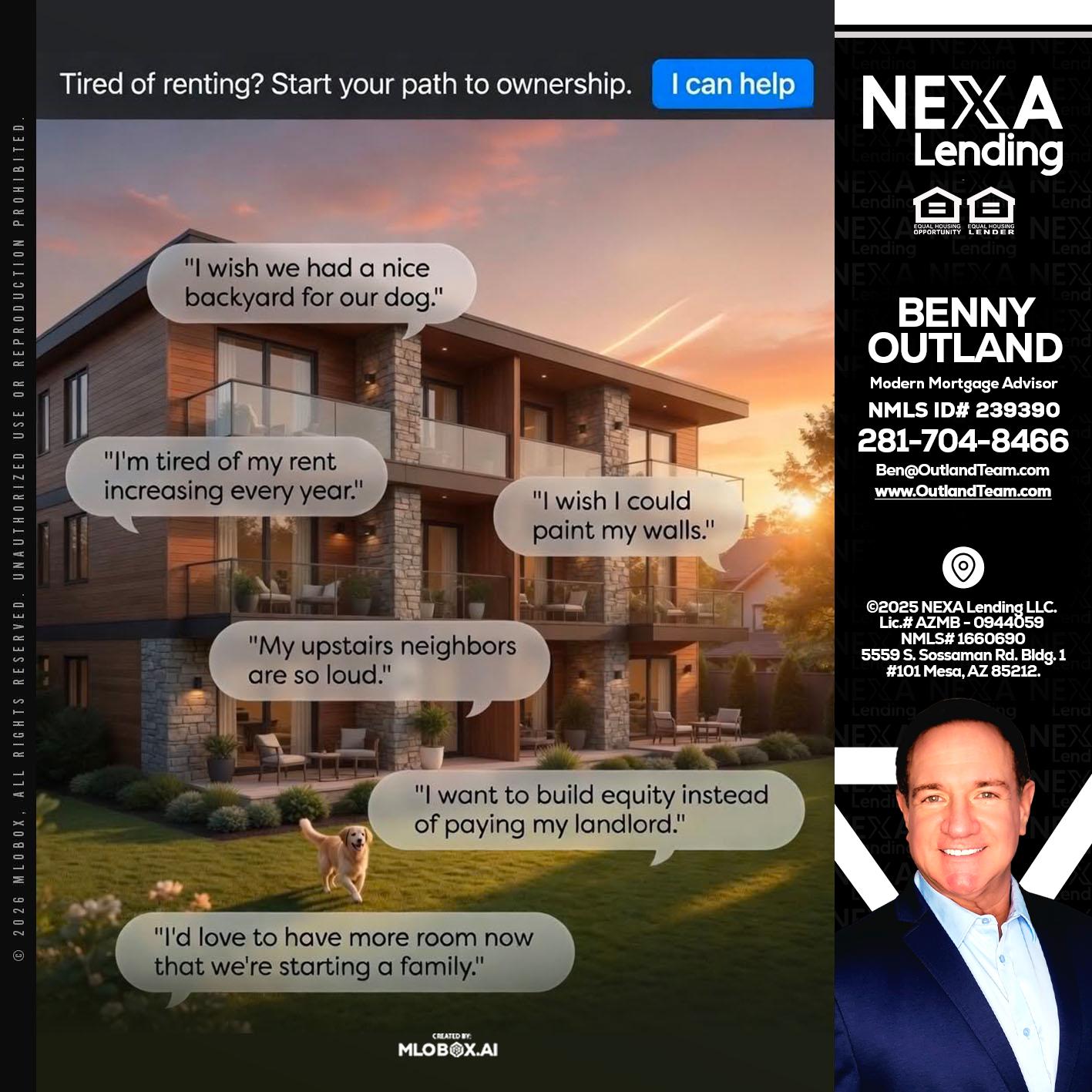 TIRED OF RENTING - Benny Outland -Modern Mortgage Advisor