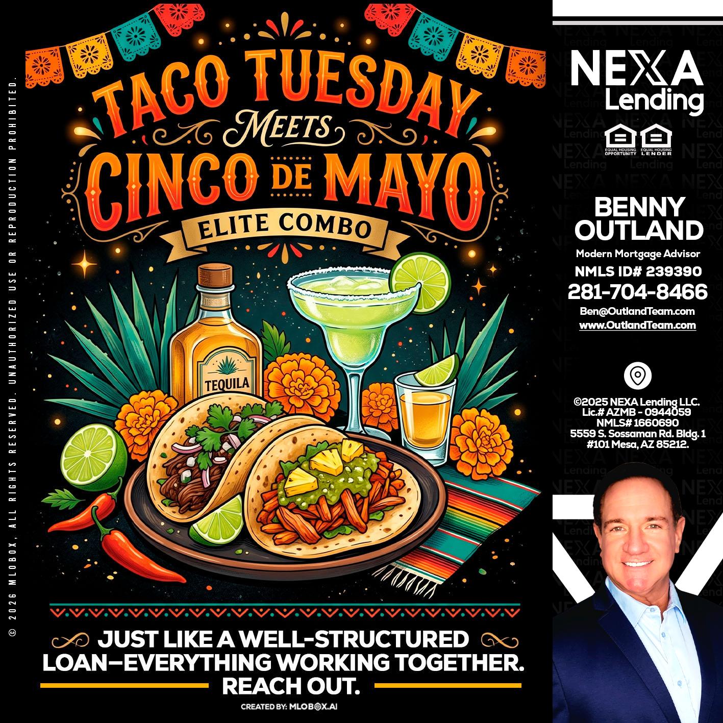 TACO TUESDAY - Benny Outland -Modern Mortgage Advisor