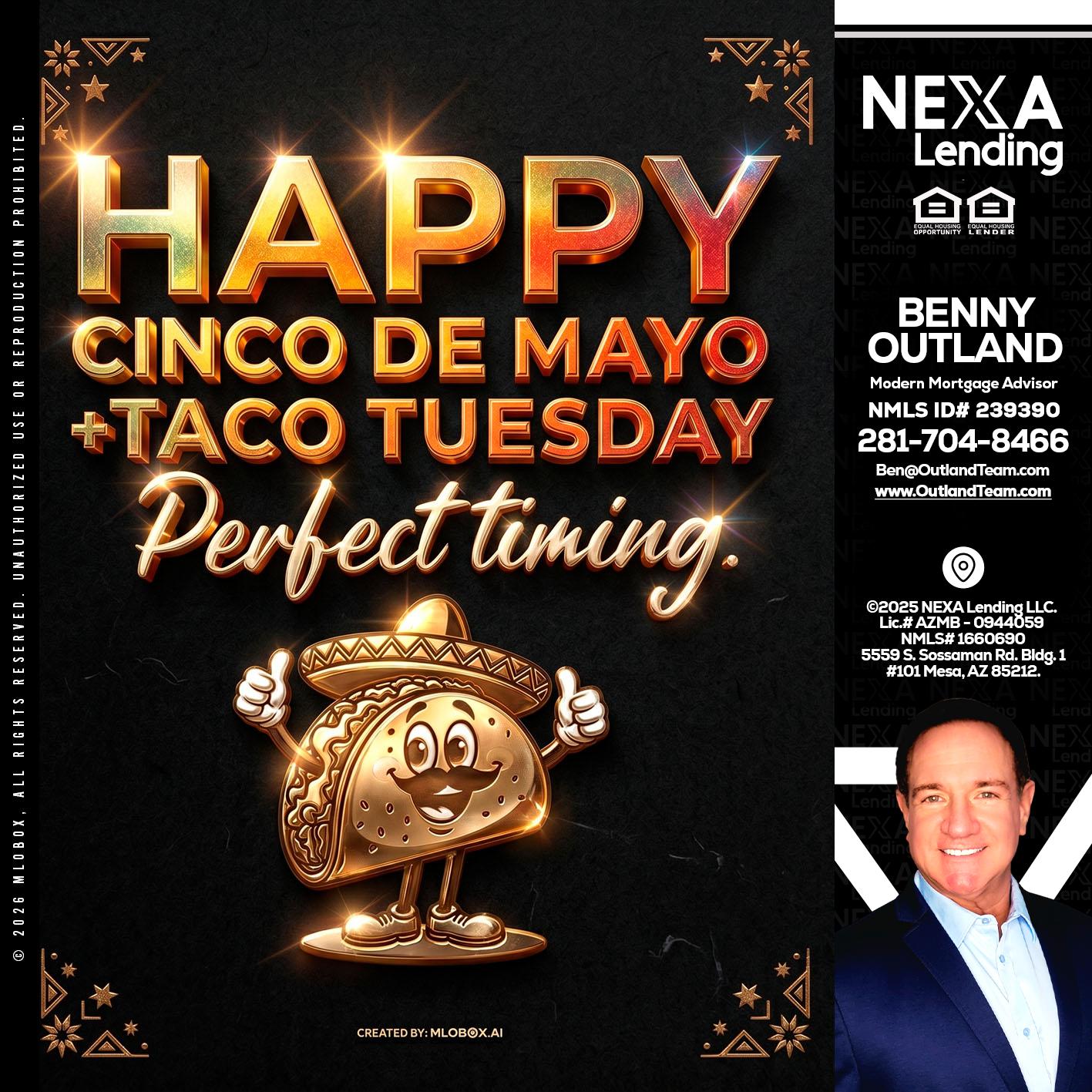 happy 5 de mayo - Benny Outland -Modern Mortgage Advisor