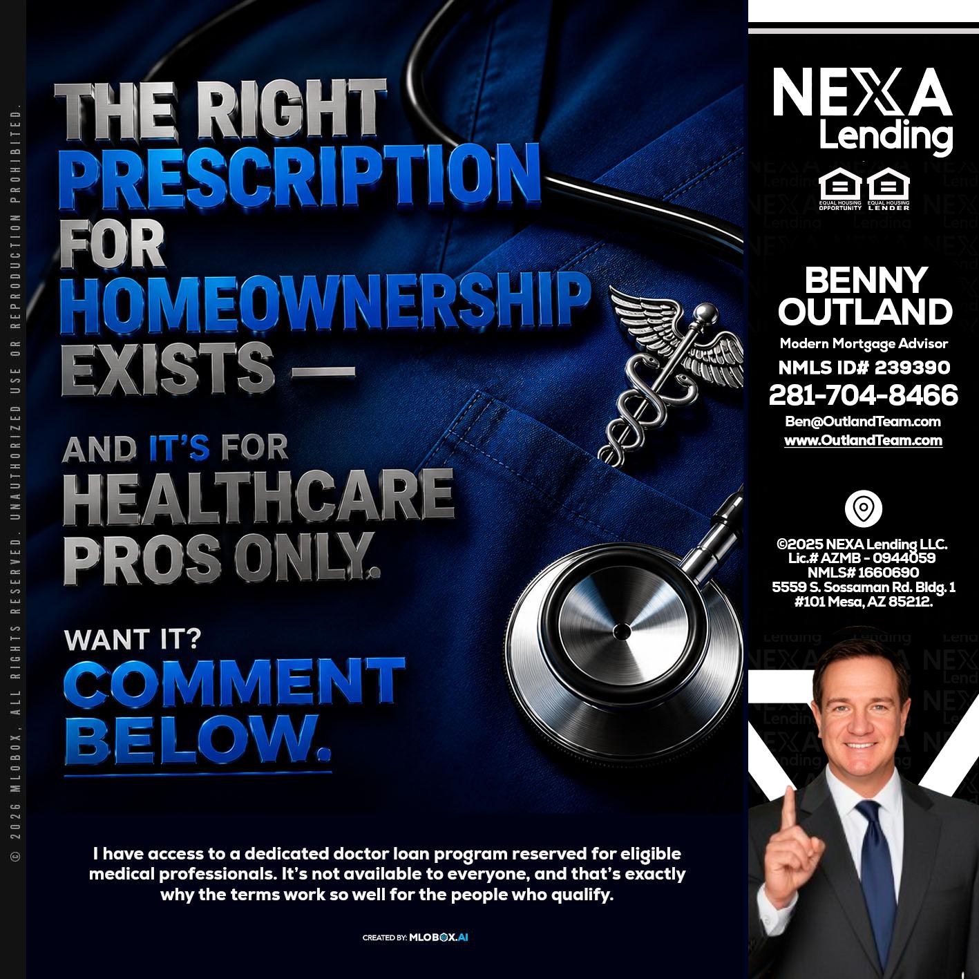 THE RIGHT PRESCRIPTION - Benny Outland -Modern Mortgage Advisor