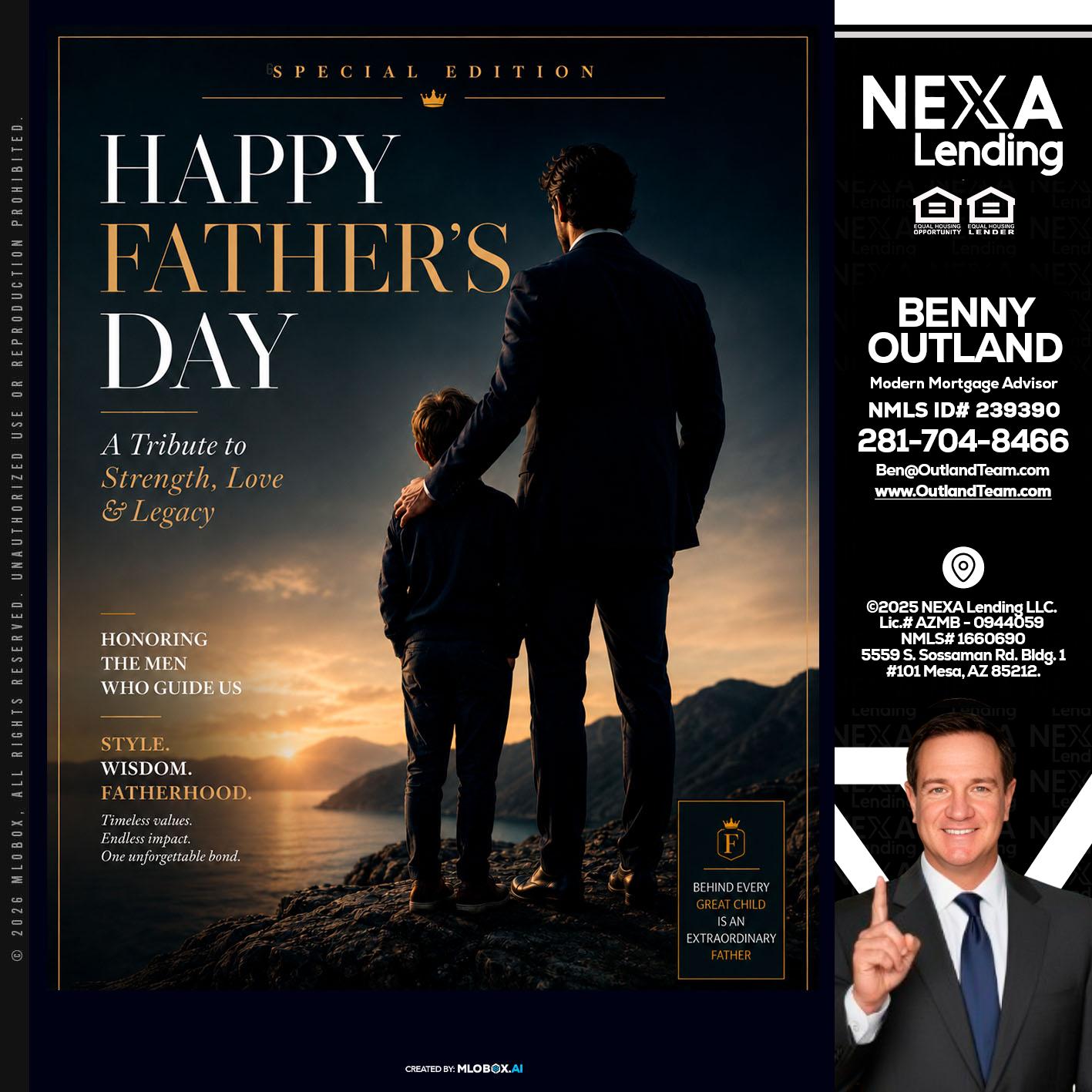 HAPPY FATHERS DAY - Benny Outland -Modern Mortgage Advisor
