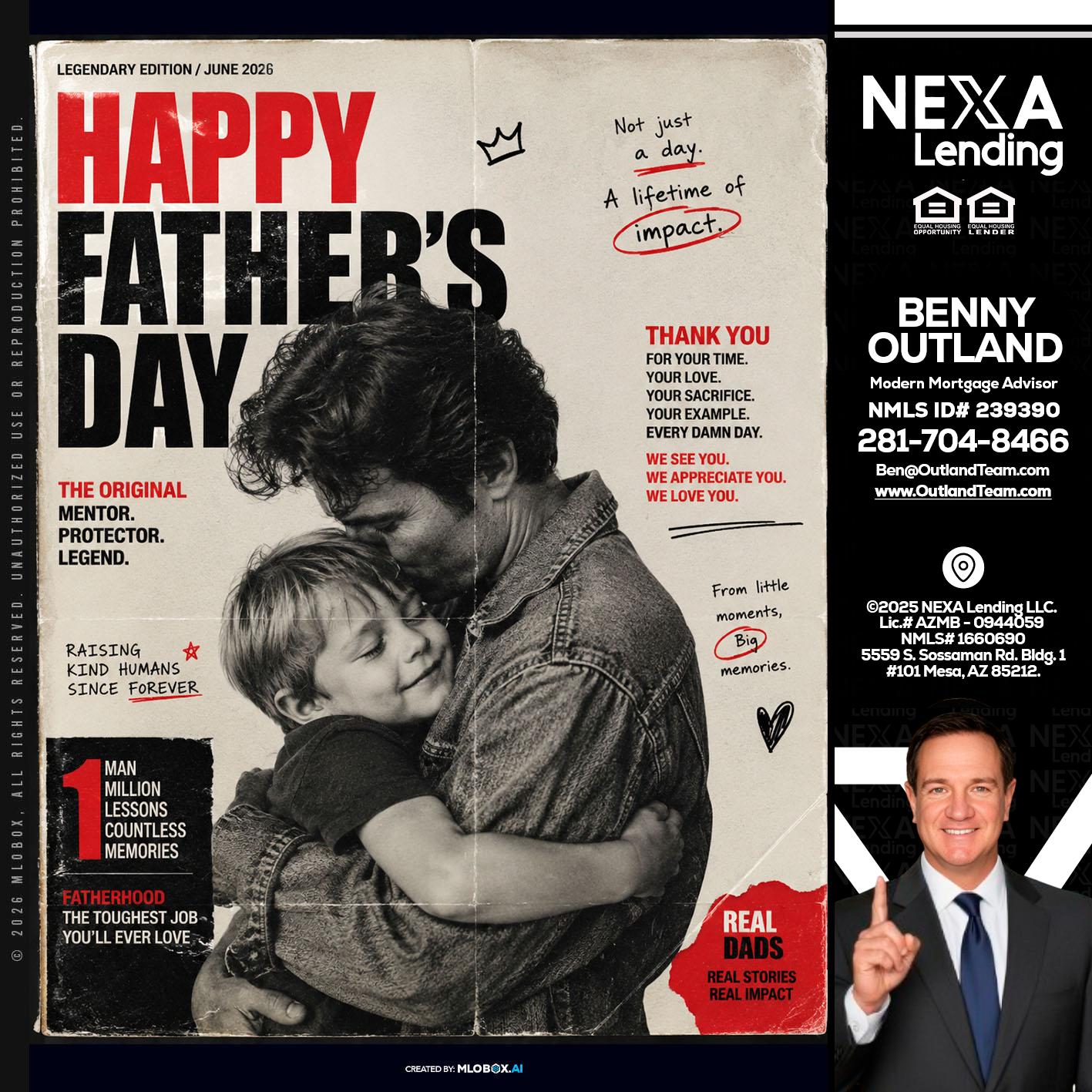 HAPPY FATHERS DAY - Benny Outland -Modern Mortgage Advisor