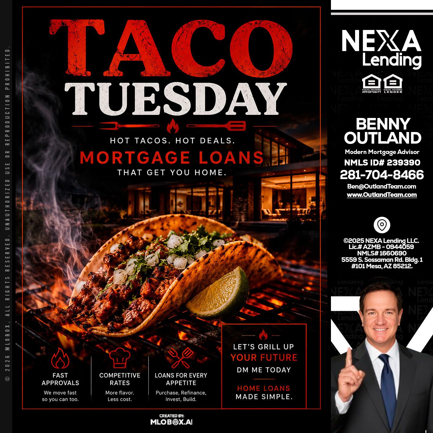 TACO TUESDAY - Benny Outland -Modern Mortgage Advisor