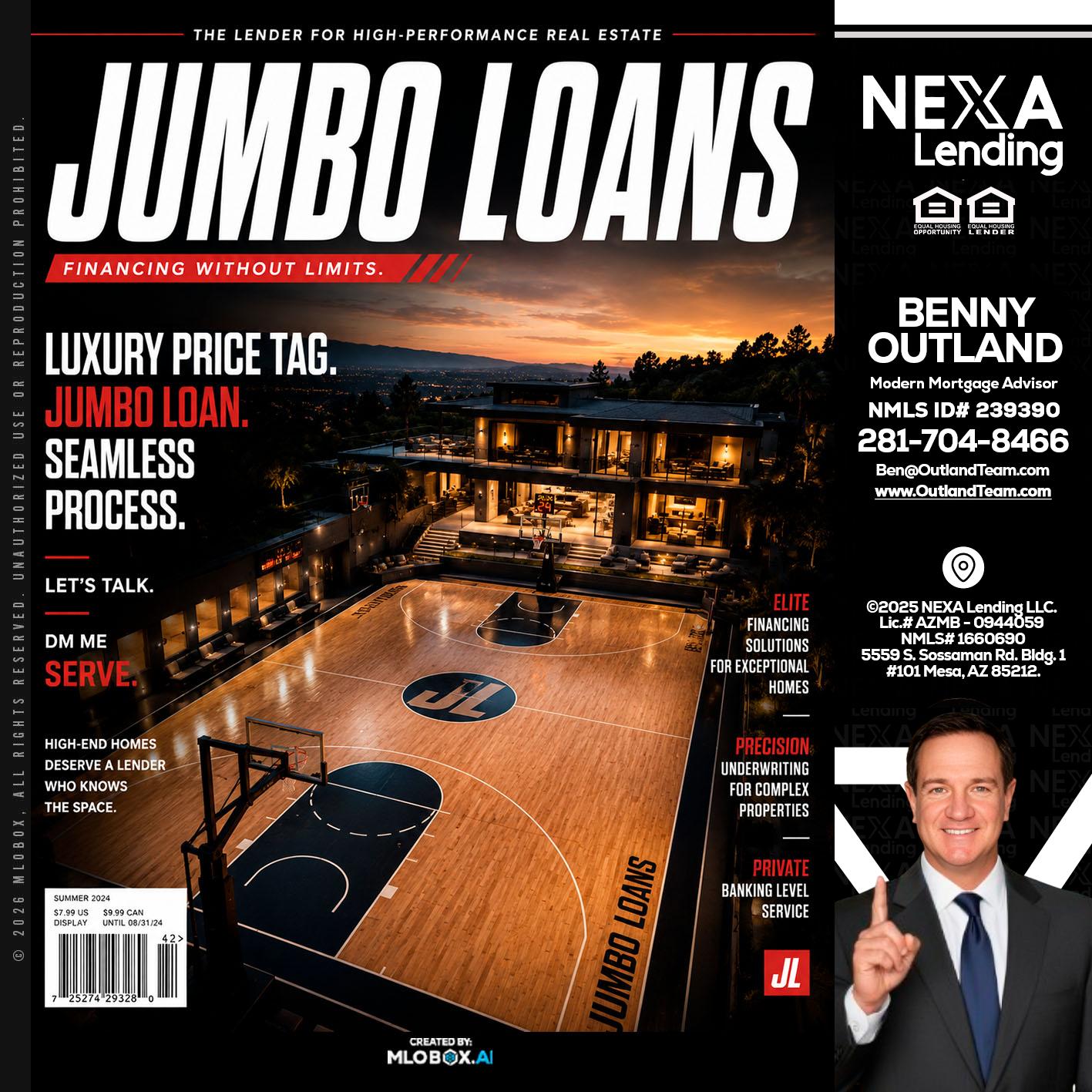 JUMBO LOANS - Benny Outland -Modern Mortgage Advisor