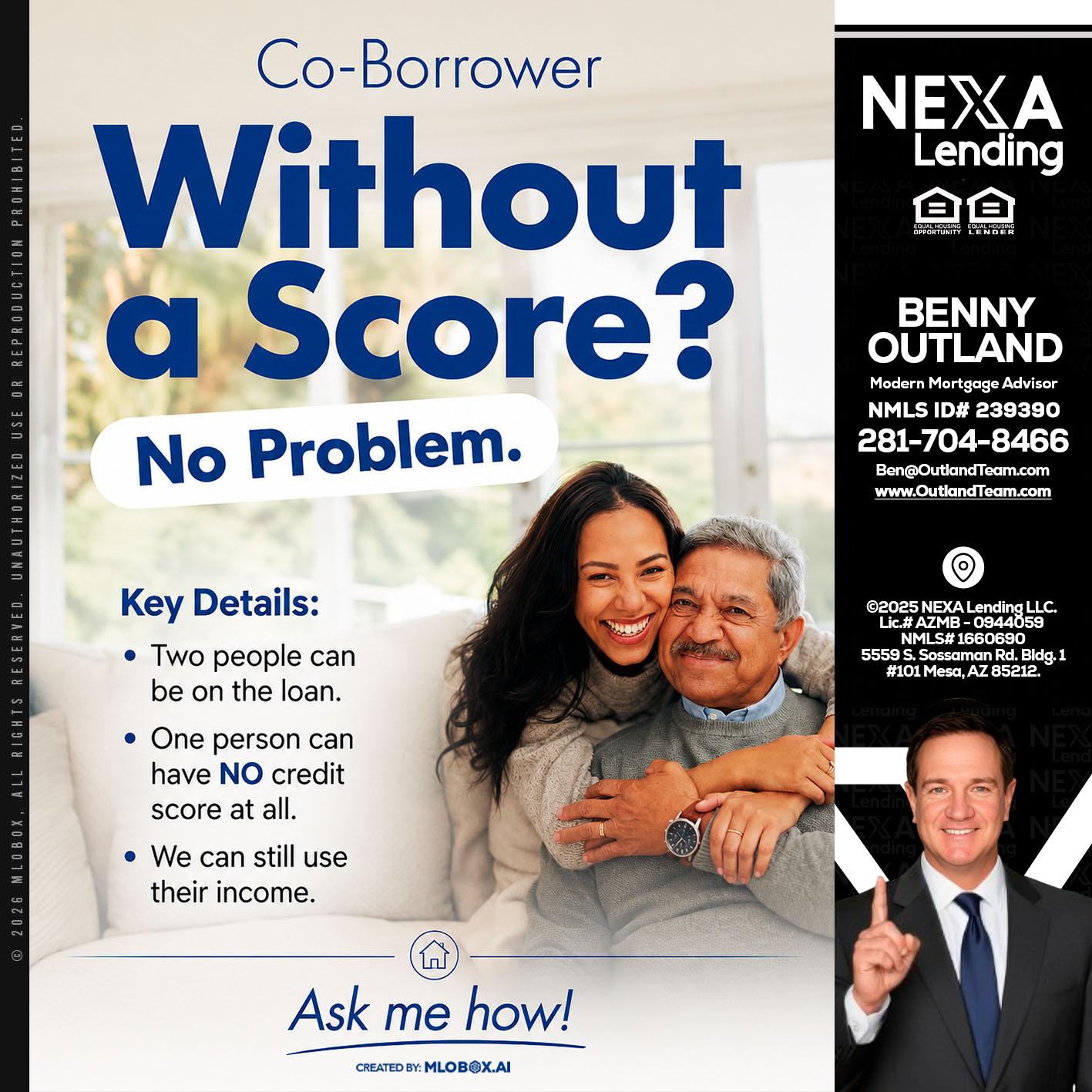 WITHOUT SCORE? - Benny Outland -Modern Mortgage Advisor