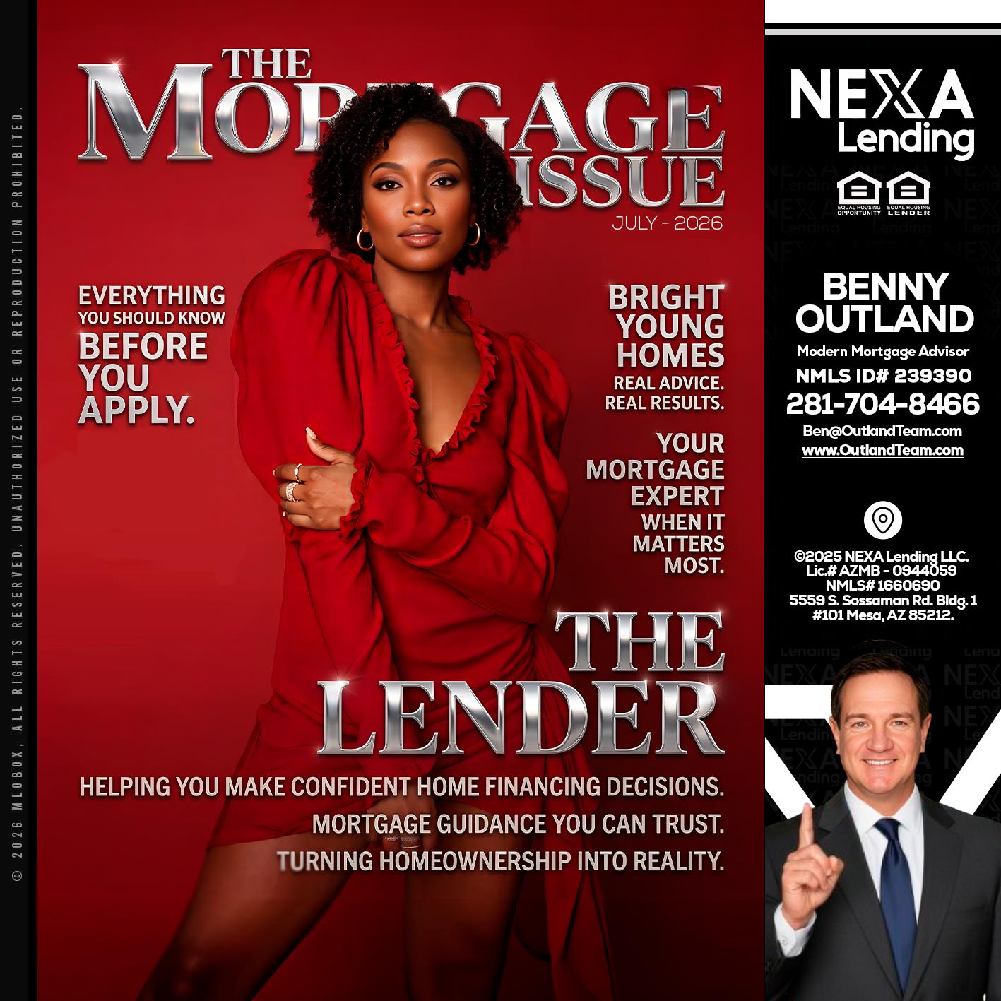 THE MORTGAGE ISSUE JULY - Benny Outland -Modern Mortgage Advisor