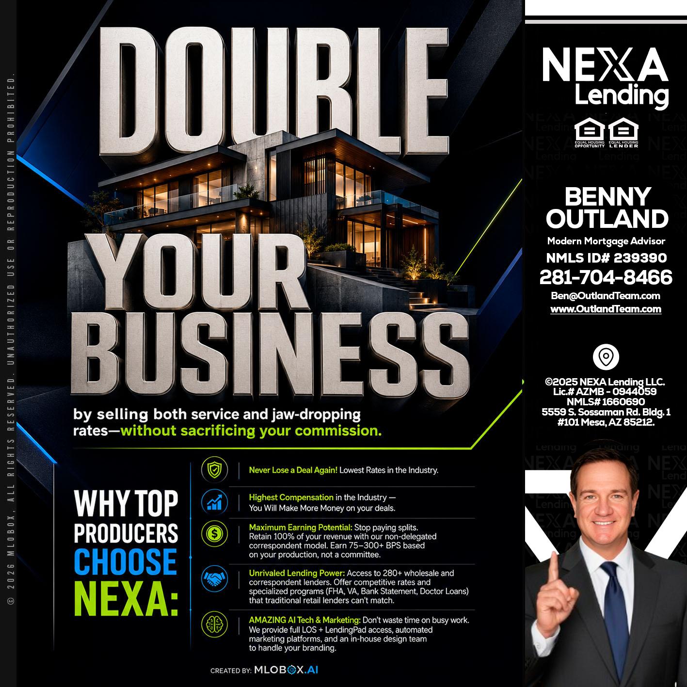 DOUBLE YOUR BUSINESS - Benny Outland -Modern Mortgage Advisor