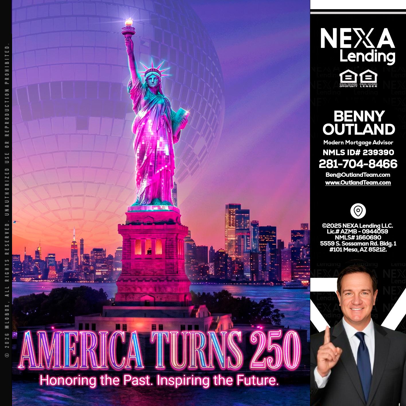AMERICA TURNS 250 - Benny Outland -Modern Mortgage Advisor