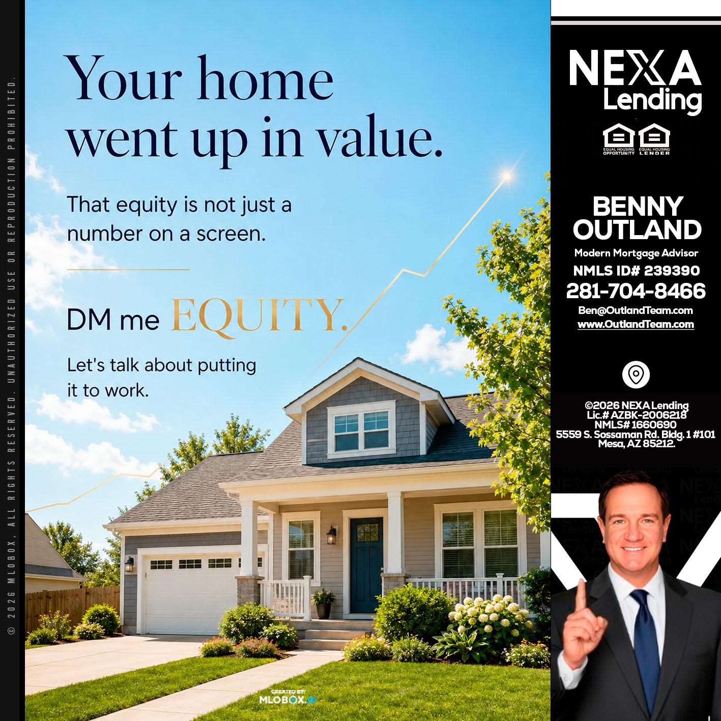 YOUR HOME - Benny Outland -Modern Mortgage Advisor