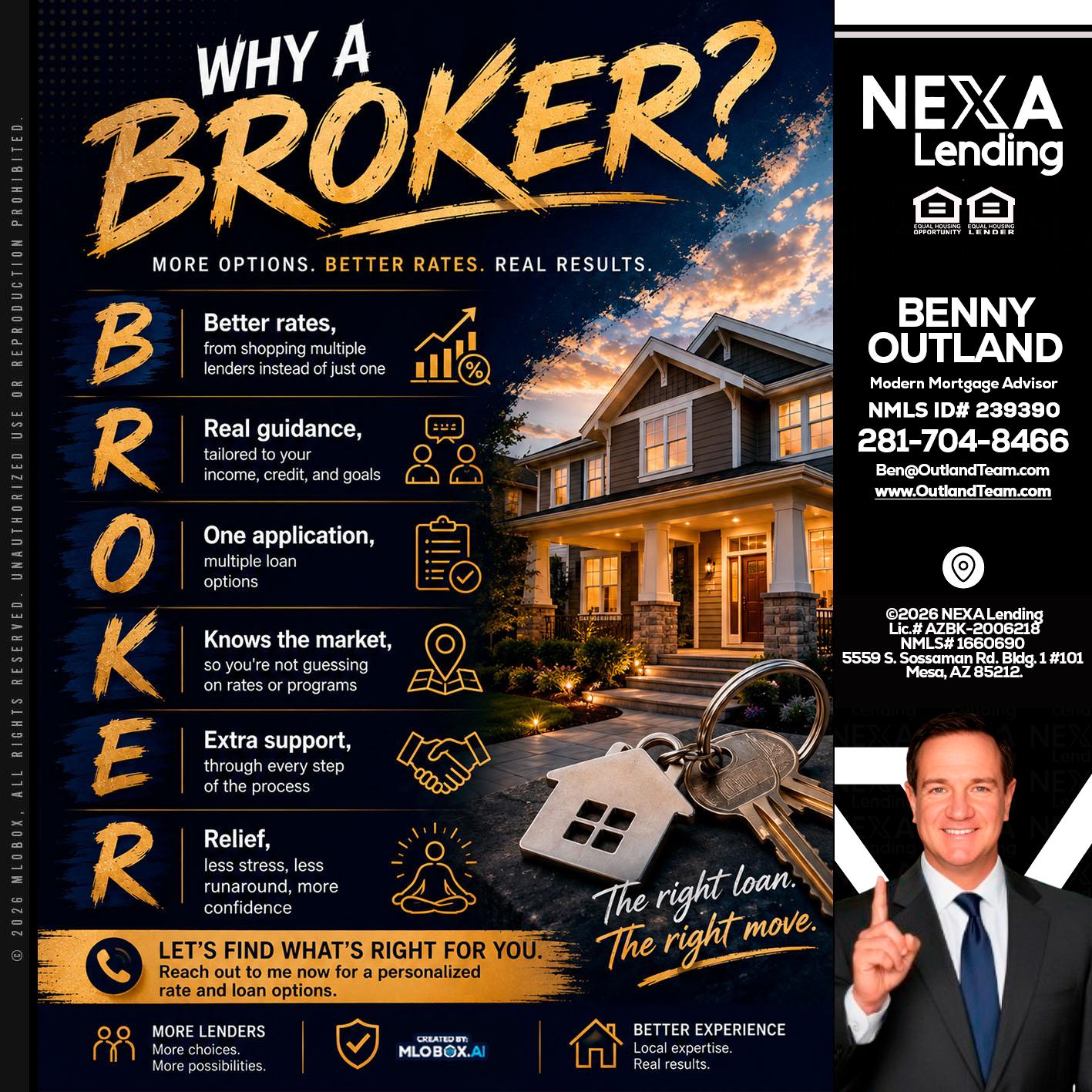 WHY A BROKER? - Benny Outland -Modern Mortgage Advisor