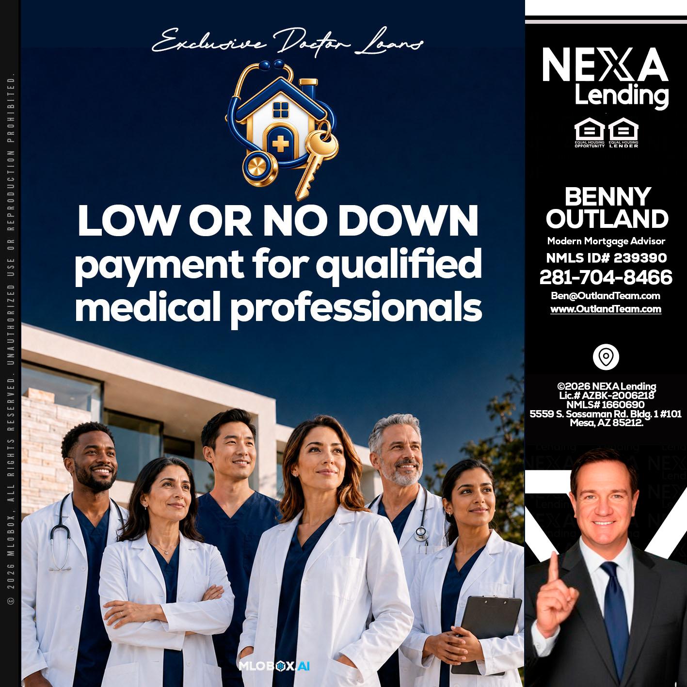 DOCTOR LOANS - Benny Outland -Modern Mortgage Advisor
