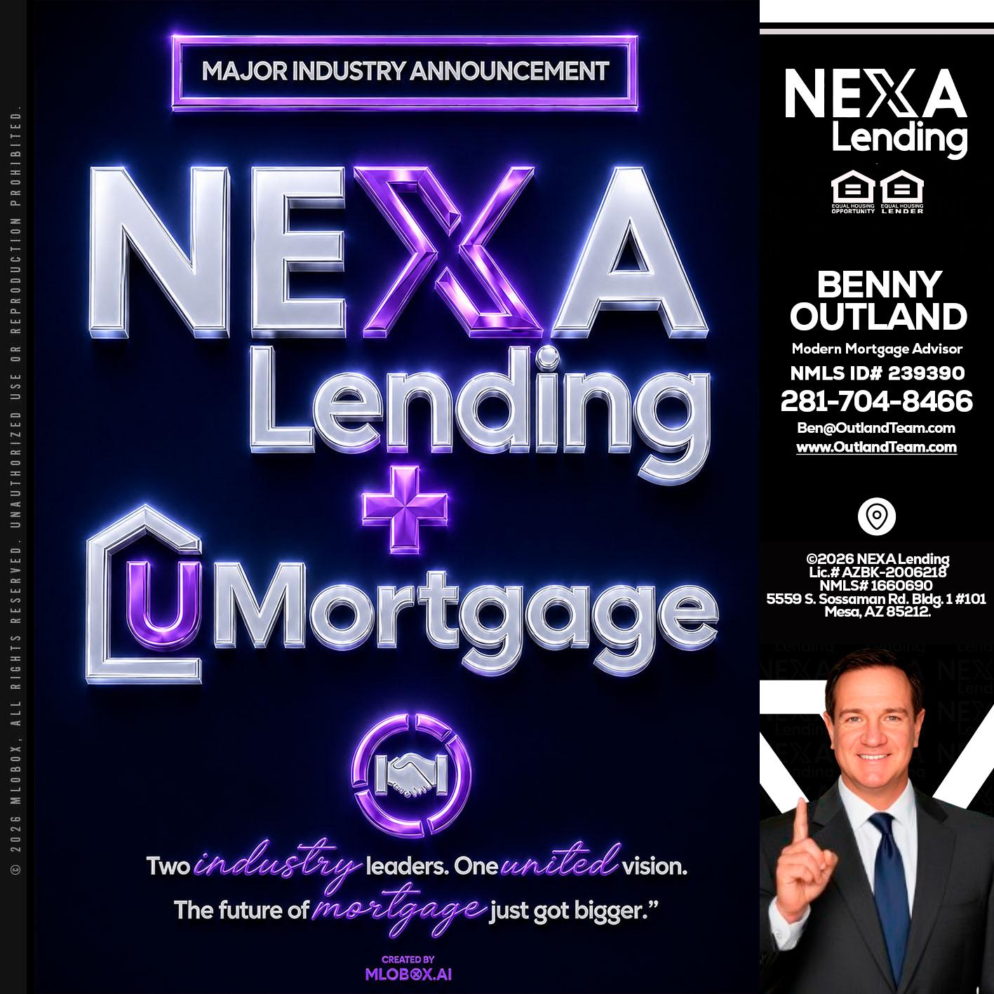 NEXA LENDING U MORTGAGE - Benny Outland -Modern Mortgage Advisor