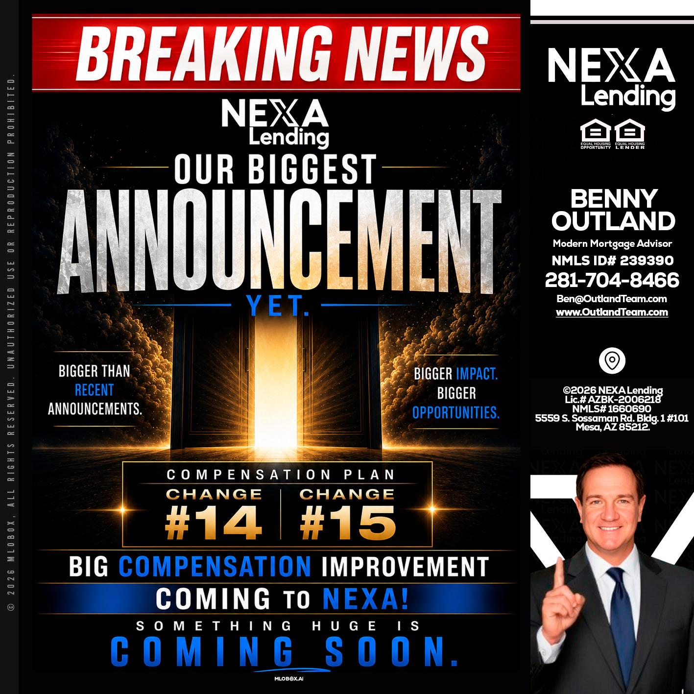 BREAKING NEWS - Benny Outland -Modern Mortgage Advisor