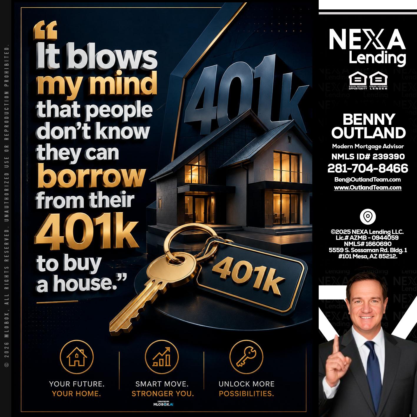 401 K - Benny Outland -Modern Mortgage Advisor