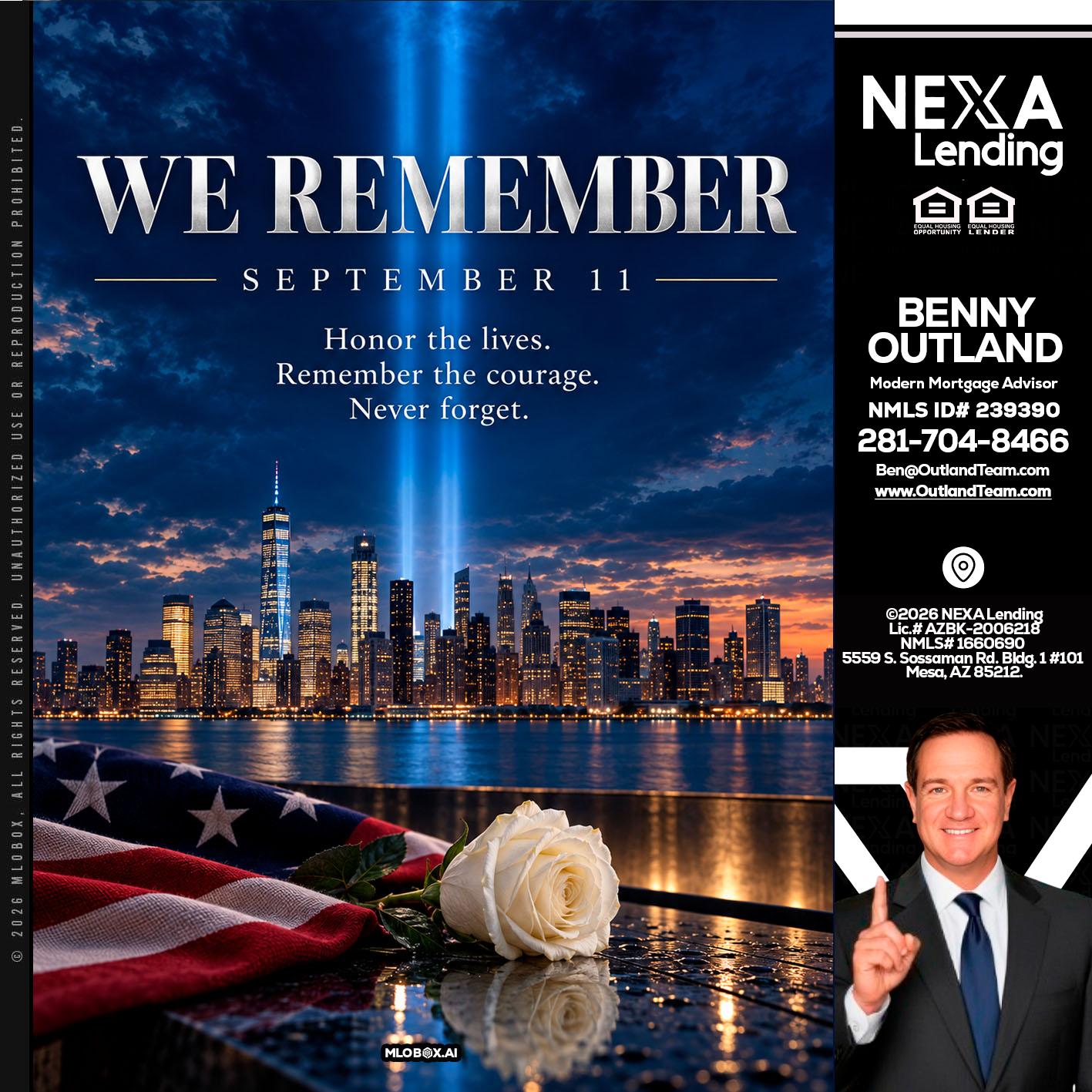 WE REMEMBER - Benny Outland -Modern Mortgage Advisor