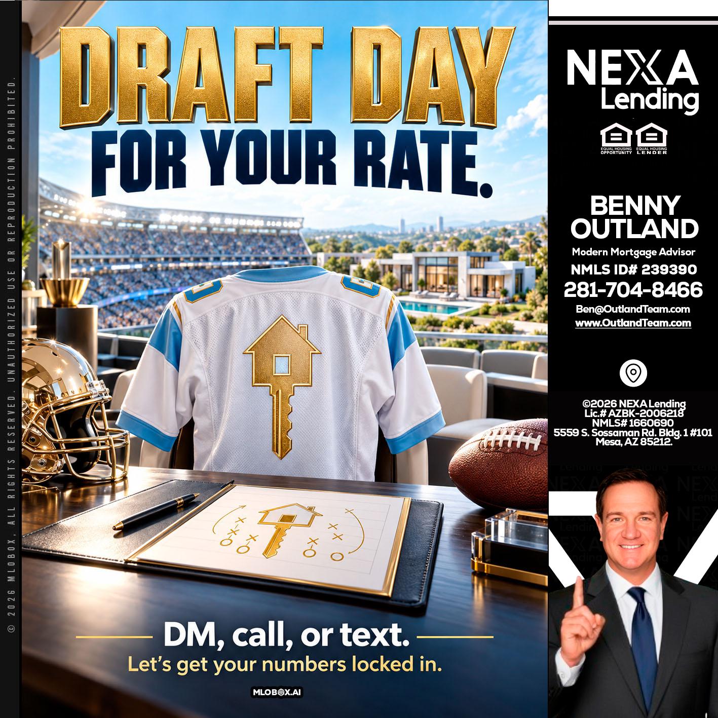 DRAFT DAY - Benny Outland -Modern Mortgage Advisor