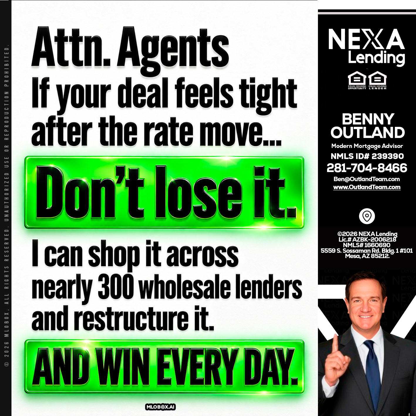 attention agents - Benny Outland -Modern Mortgage Advisor