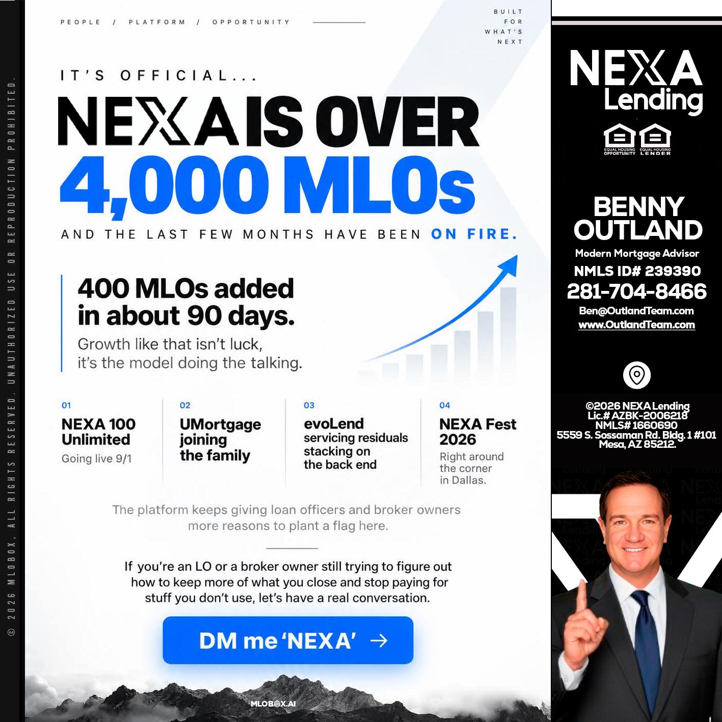 NEXA IS OVER 4000 MLOs - Benny Outland -Modern Mortgage Advisor