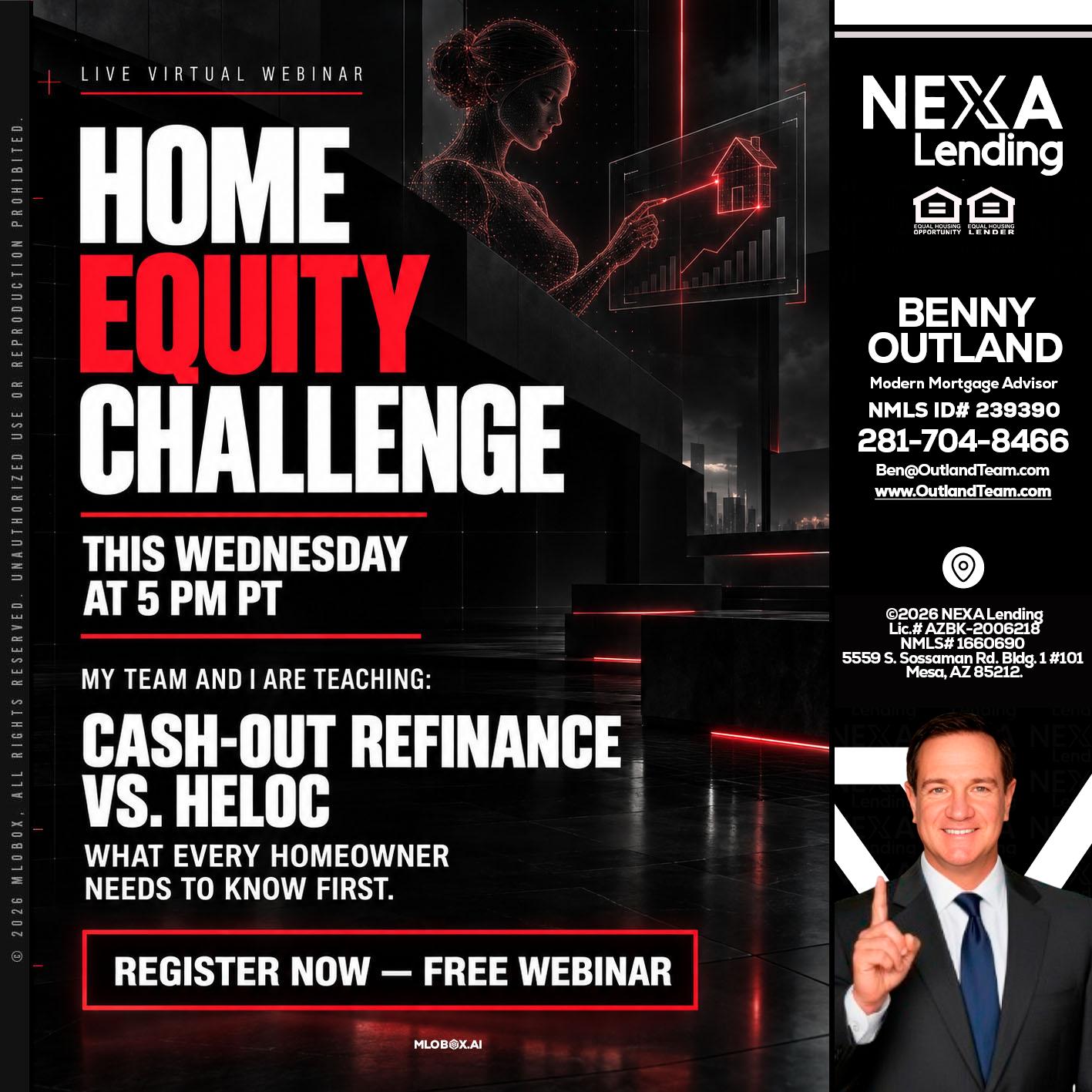 HOME EQUITY CHALLENGE - Benny Outland -Modern Mortgage Advisor
