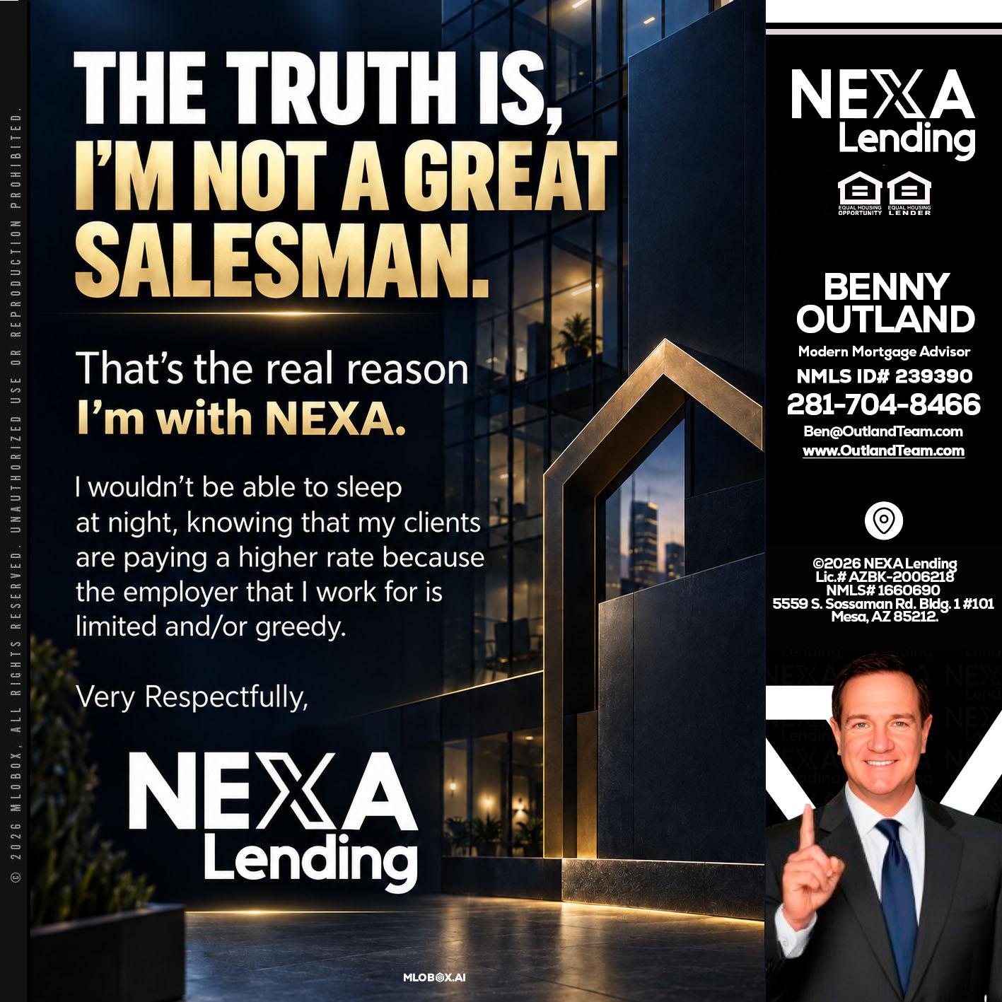 THE TRUTH IS - Benny Outland -Modern Mortgage Advisor