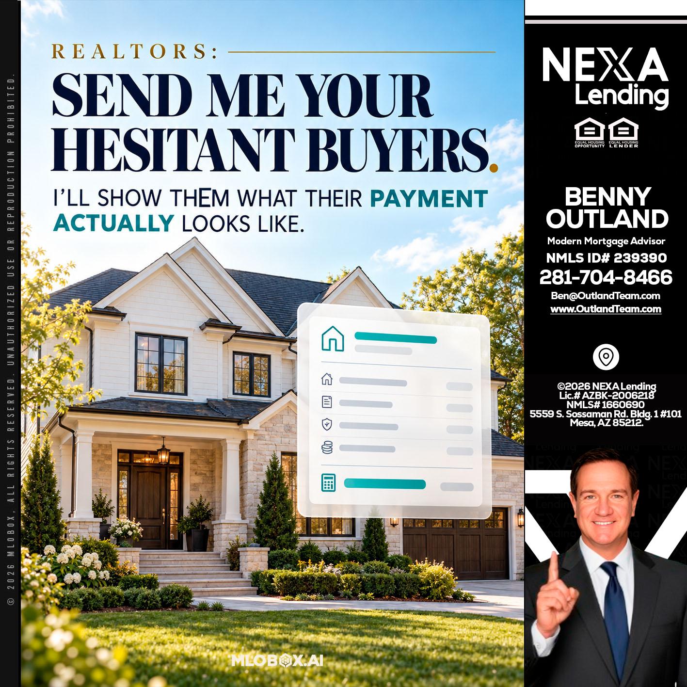 SEND ME YOUR - Benny Outland -Modern Mortgage Advisor