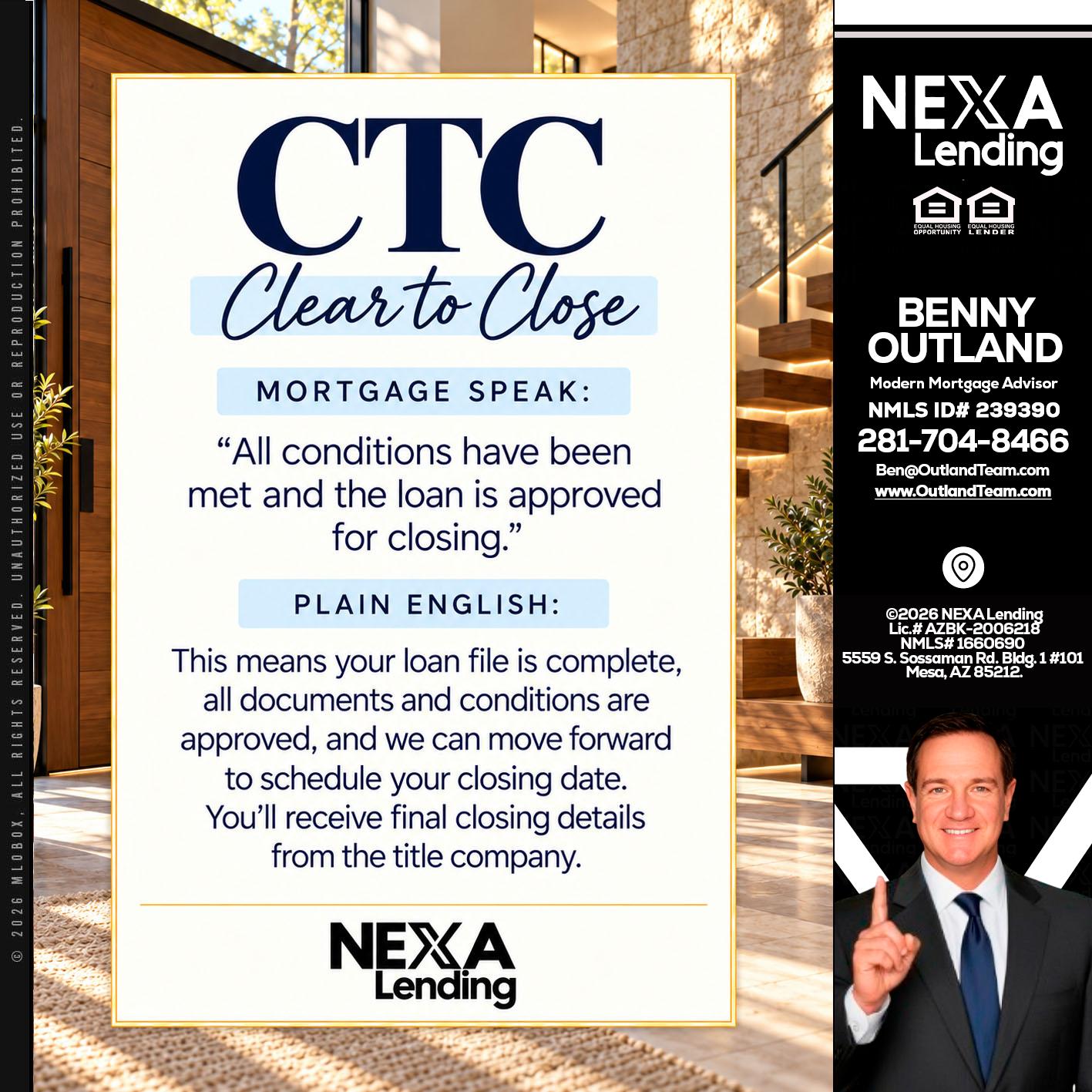 CLEAR TO CLOSE - Benny Outland -Modern Mortgage Advisor