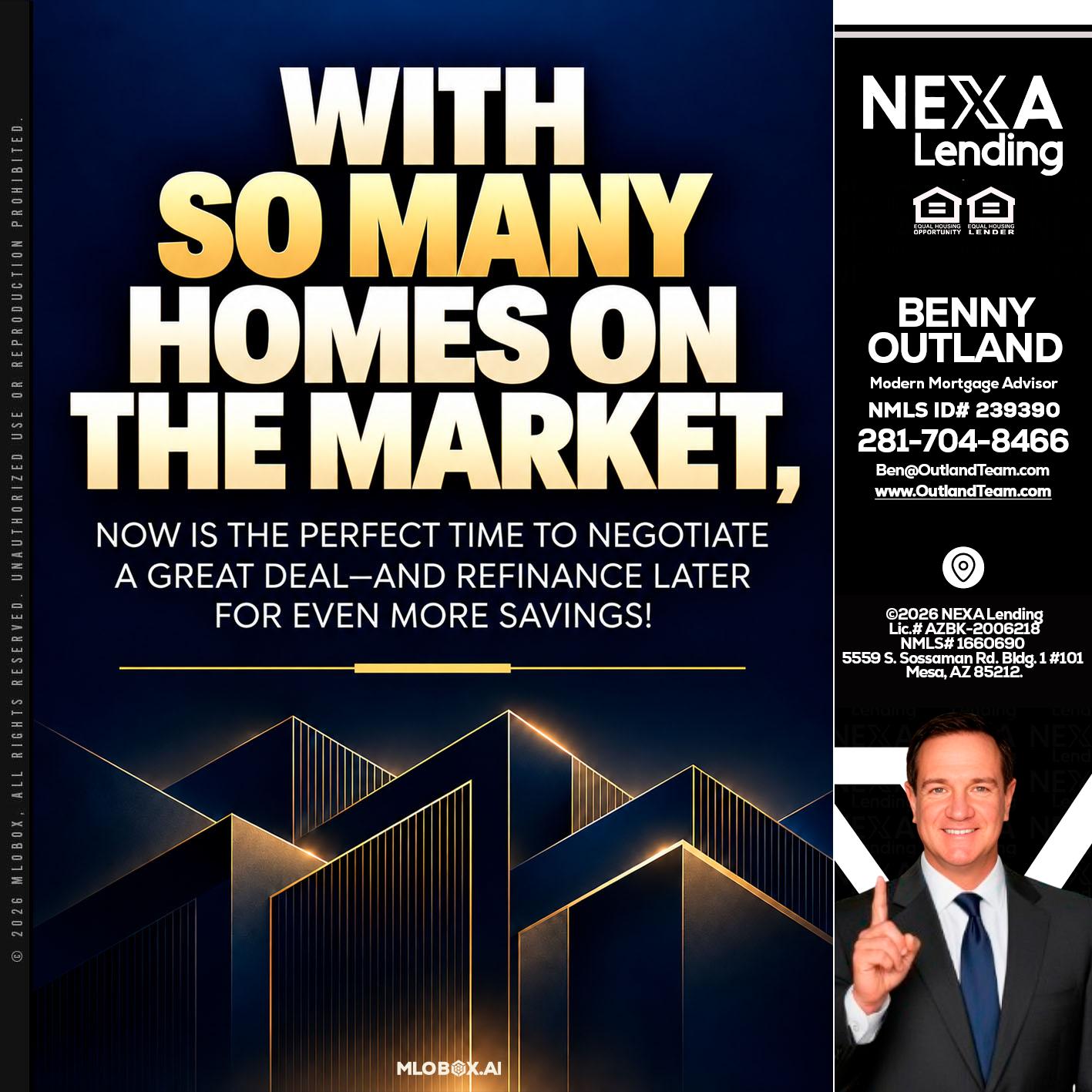 WITH SO MANY - Benny Outland -Modern Mortgage Advisor