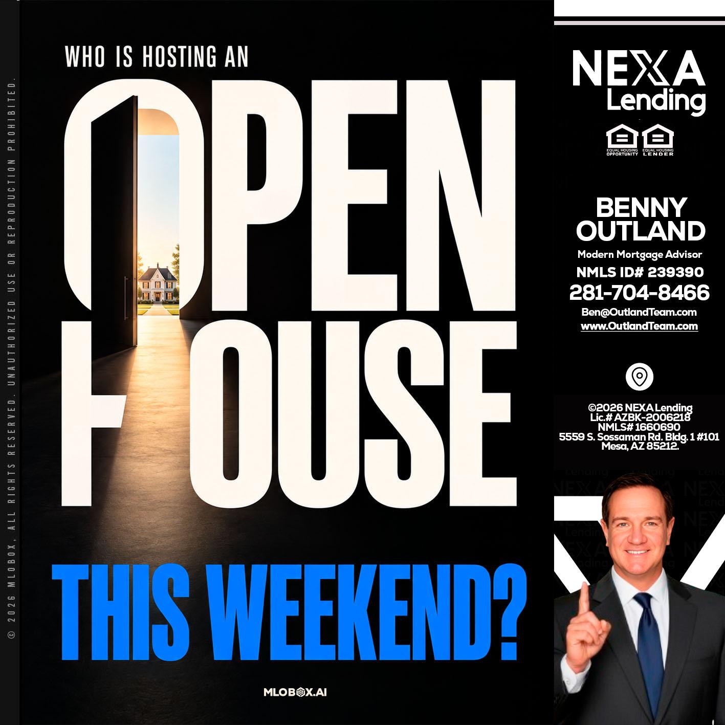 OPEN HOUSE - Benny Outland -Modern Mortgage Advisor