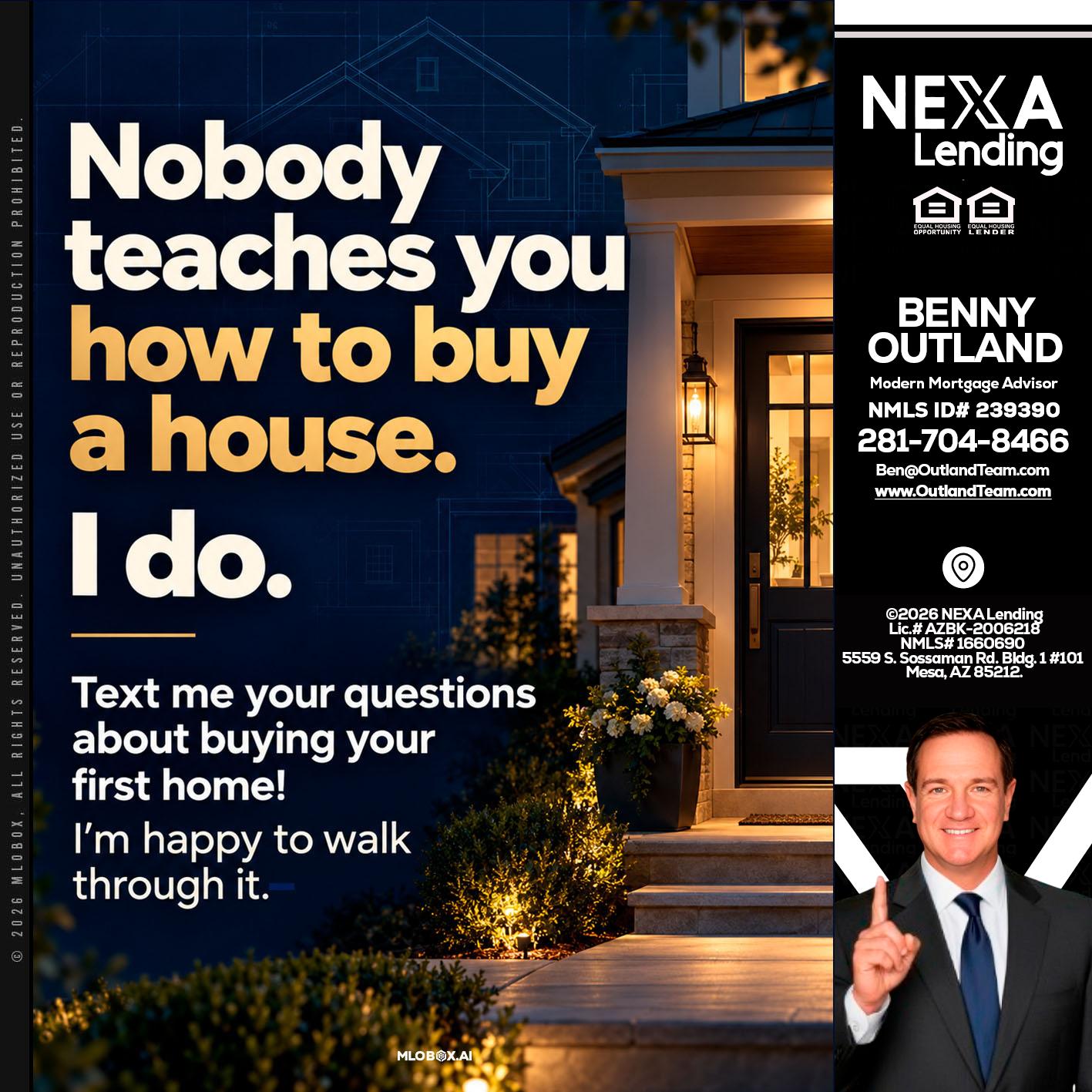 NOBODY TEACHES YOU - Benny Outland -Modern Mortgage Advisor