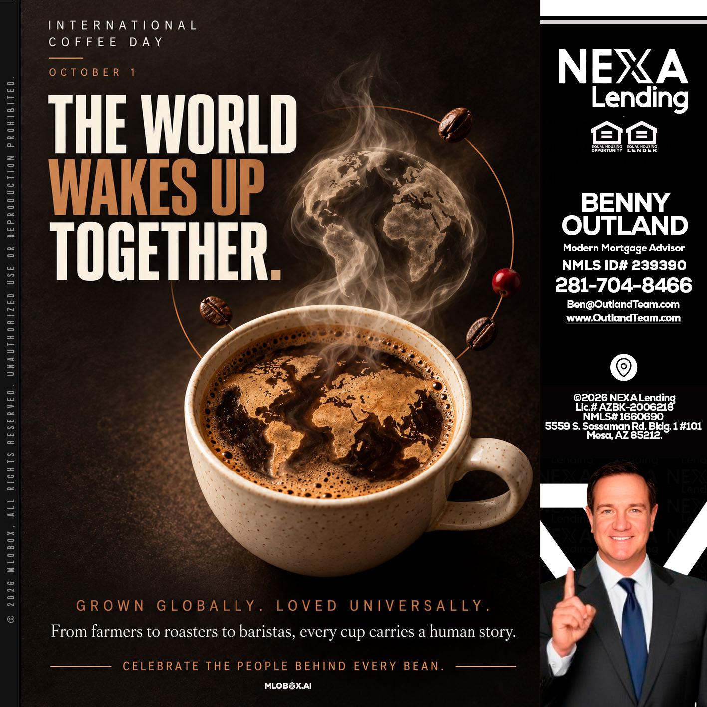 THE WORLD WAKES UP - Benny Outland -Modern Mortgage Advisor